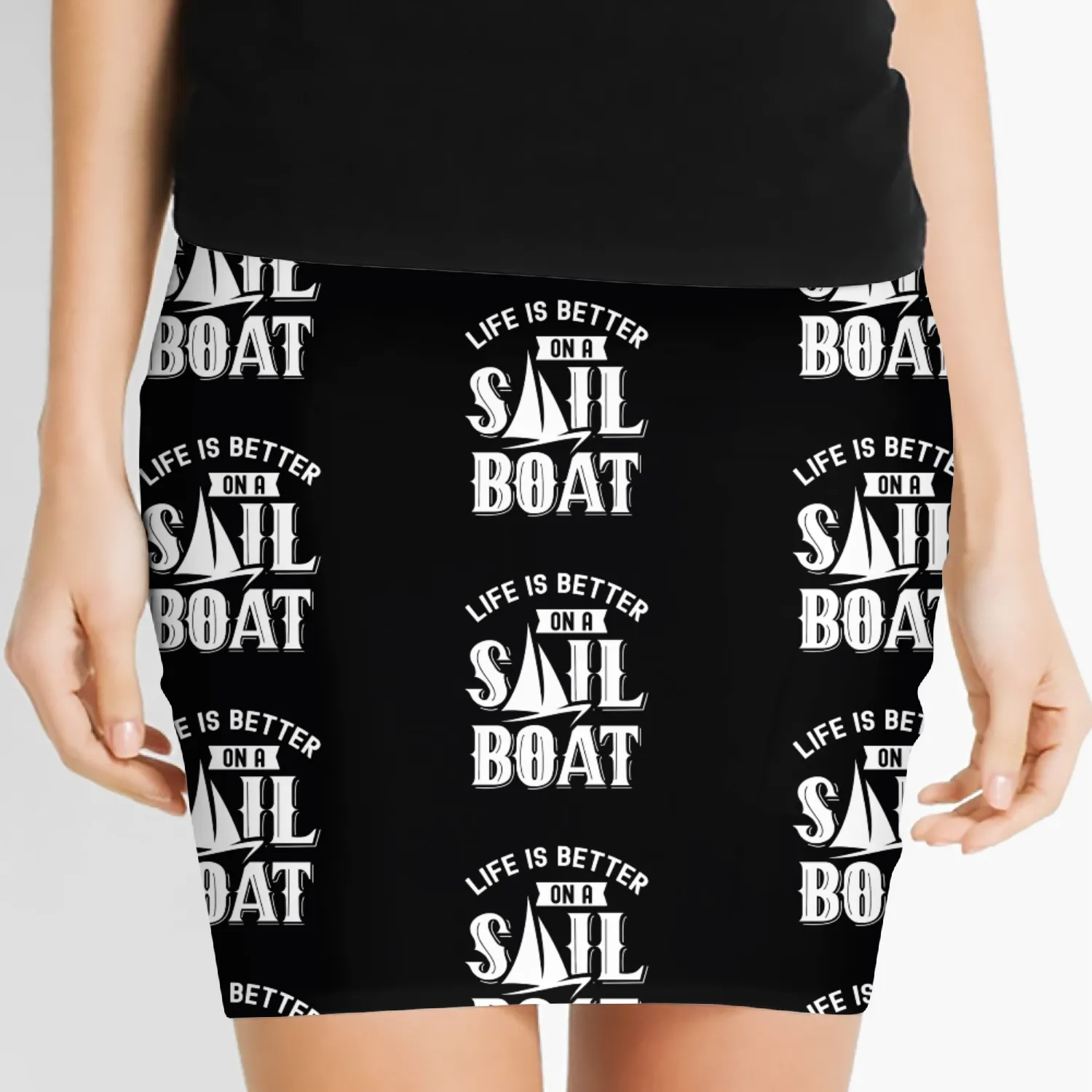 Life Is Better On A Sailboat Sail Sailor Sailing Women's Mini Skirts