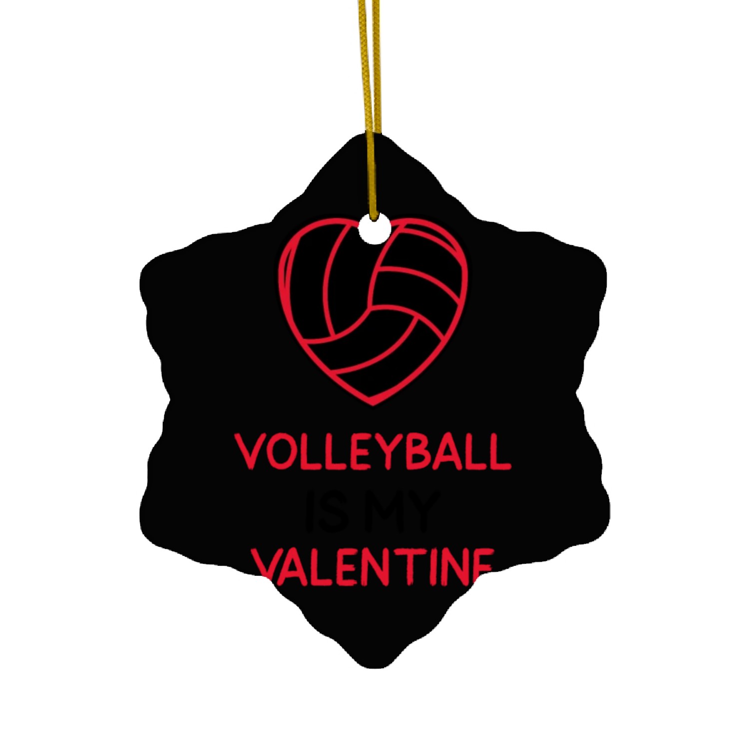 Volleyball Is My Valentine | Sports Lover Ceramic Ornaments