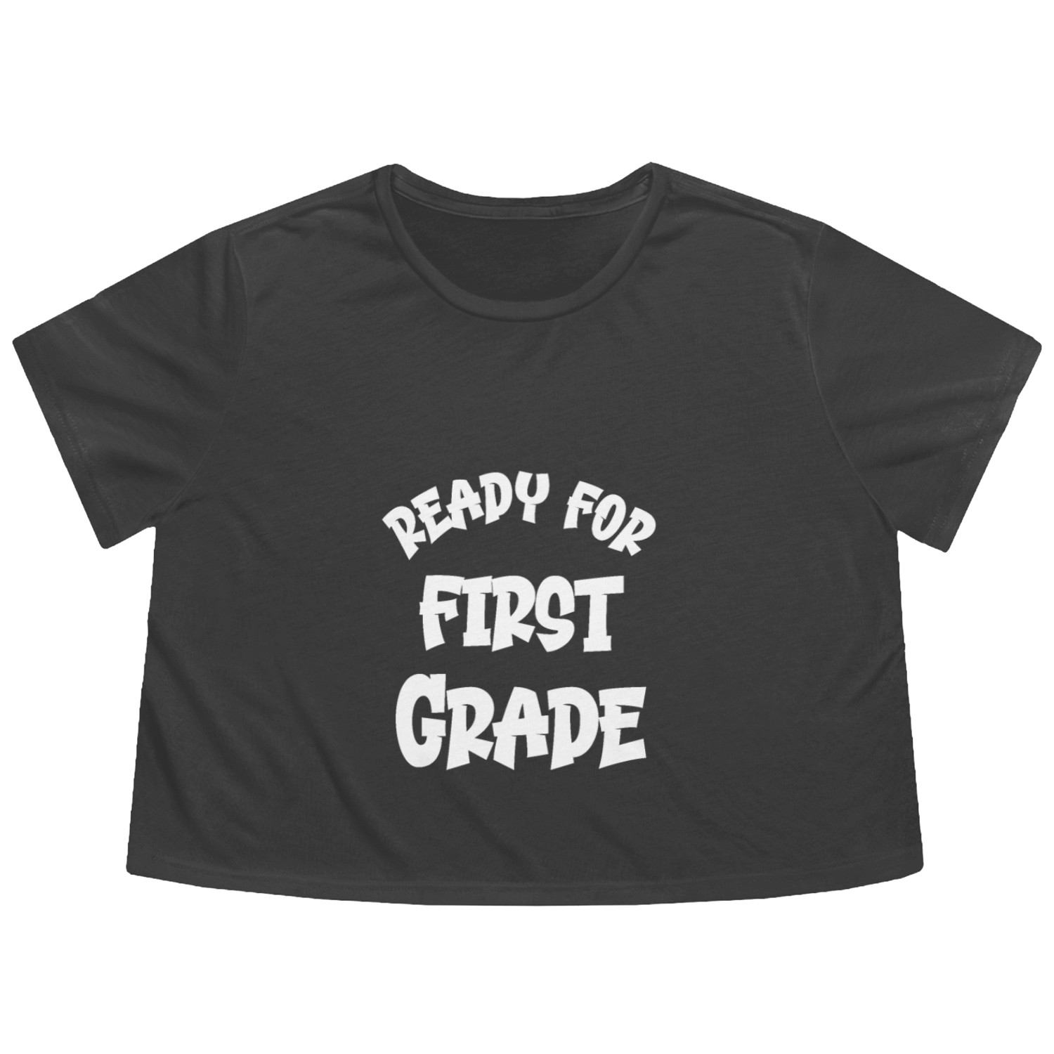 Ready For First Grade Flowy Cropped Tees