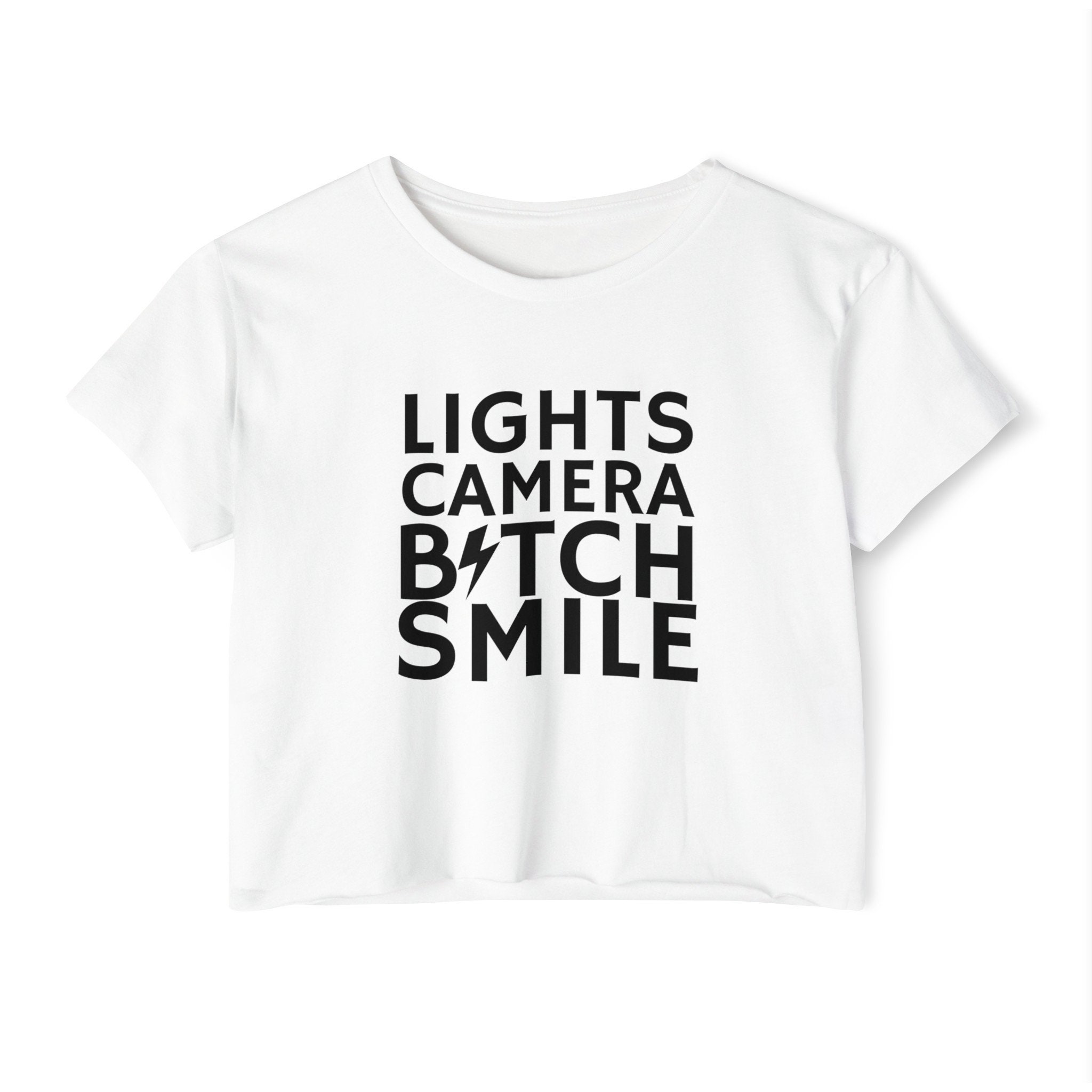 lights camera bitch SMILE Women's Crop Top