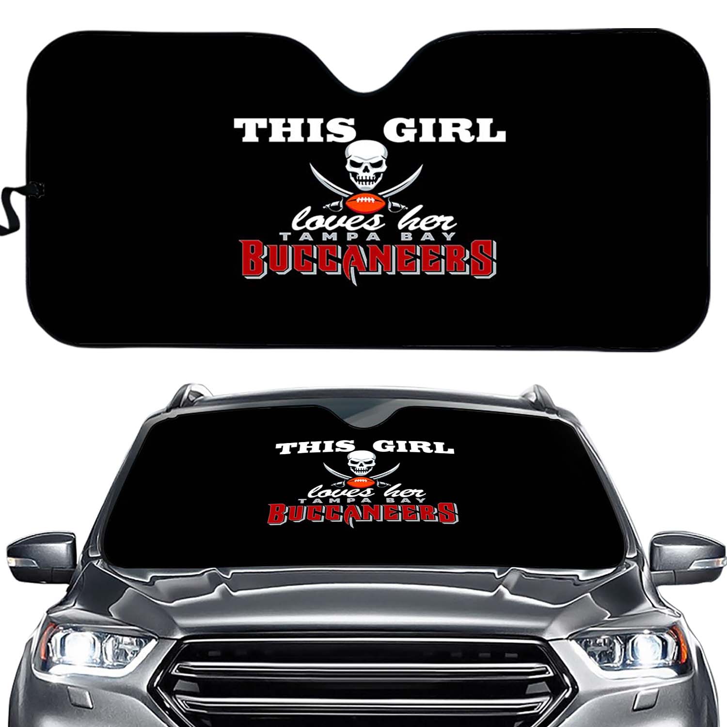 Tampa Bay Buccaneers Car Sunshade "this Girl Loves Her" Car Sunshade 55*30in