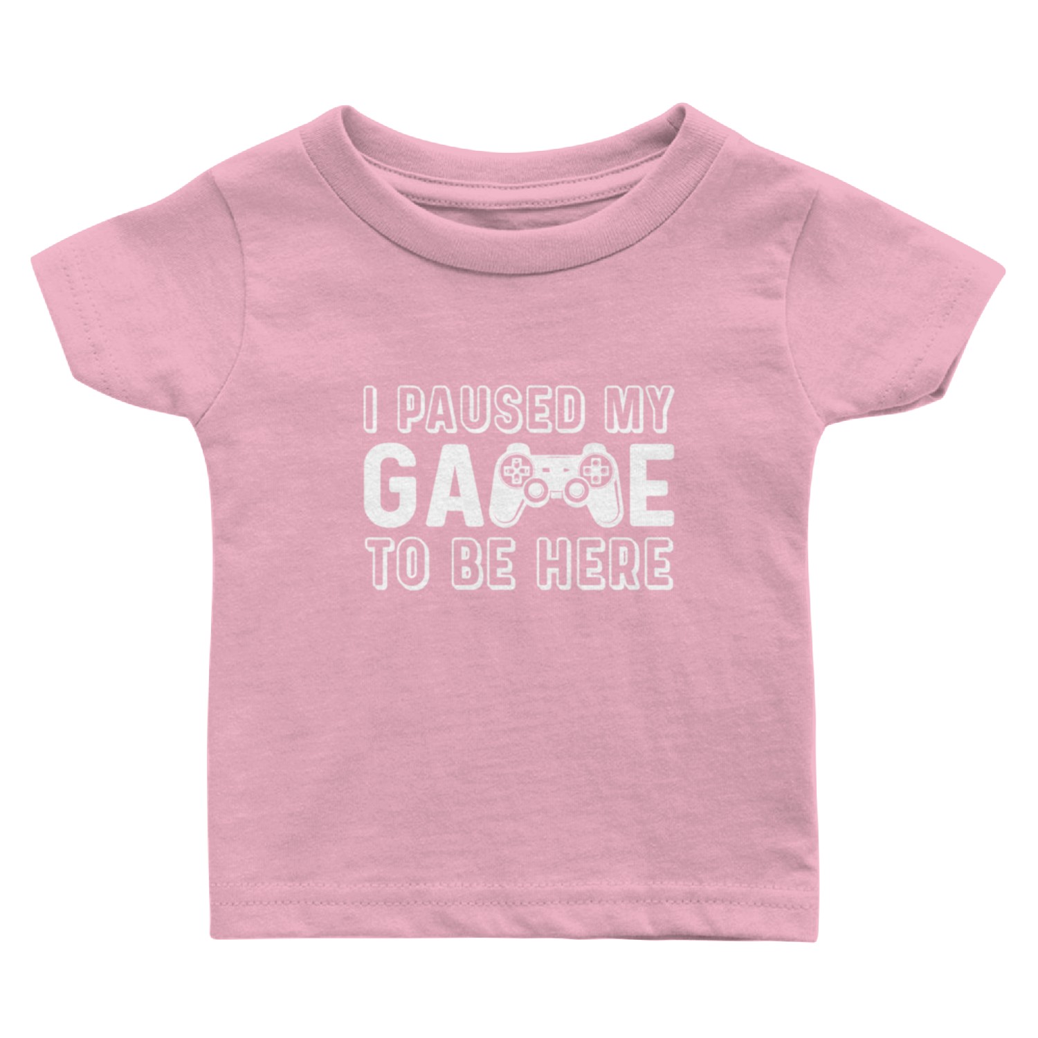 i paused my game to be here gift for gamer Baby T Shirts