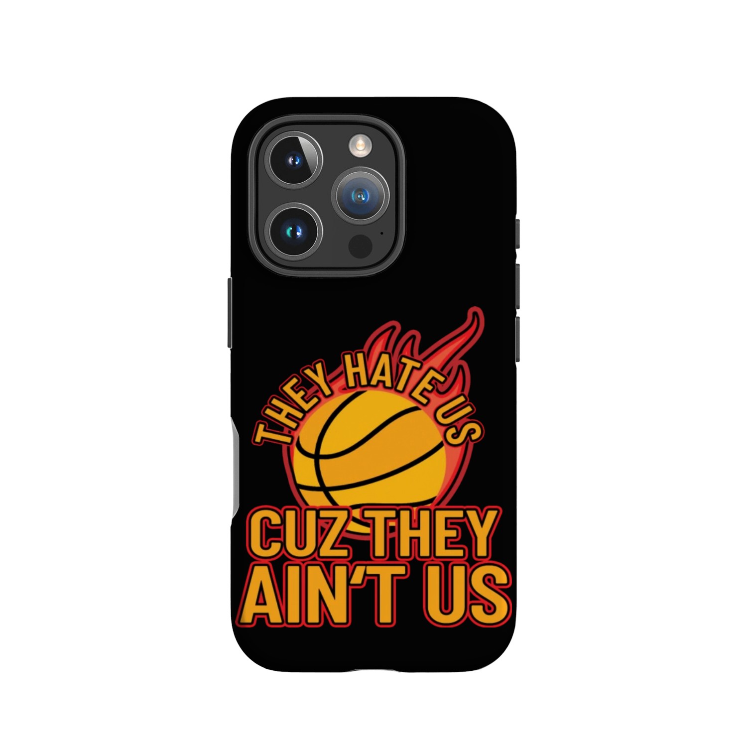 They Hate Us Cuz They Ain t Us IPhone Cases