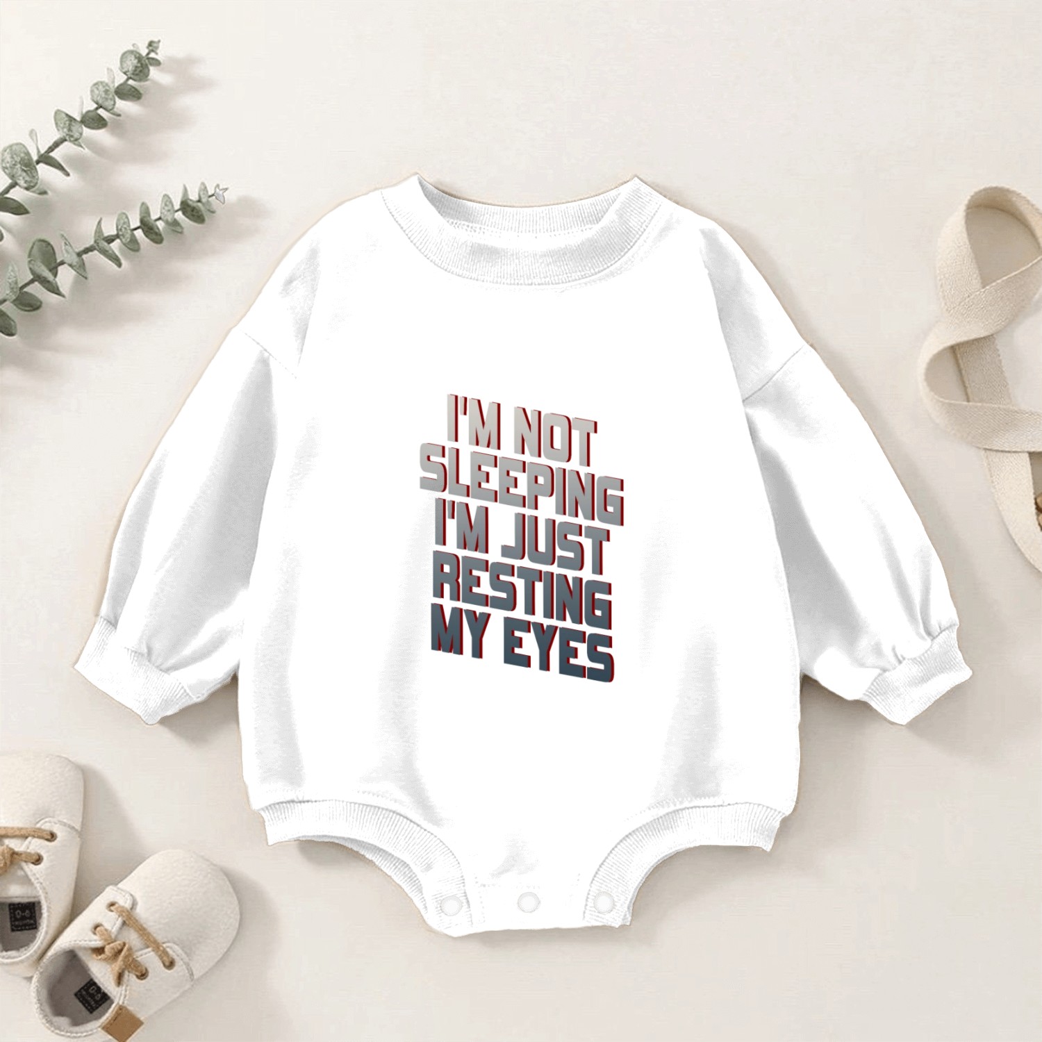 I'm Not Sleeping I'm Just Resting My Eyes Baby Romper Sweatshirts