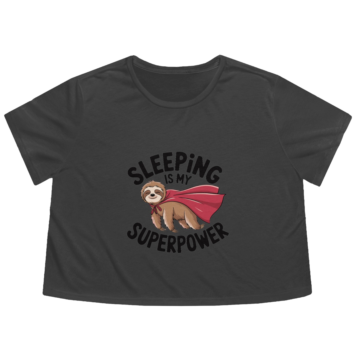 Sleeping is My Superpower - Nap Power Flowy Cropped Tees