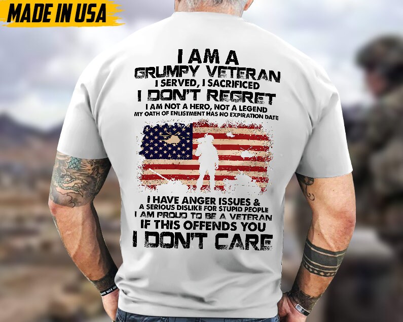 US Veteran Shirt, Veteran Day, Gift For Veteran, I Am A Grumpy Veteran