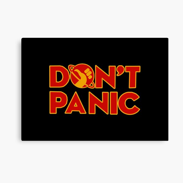 Don't panic The Hitchhiker's Guide to the Galaxy Canvas