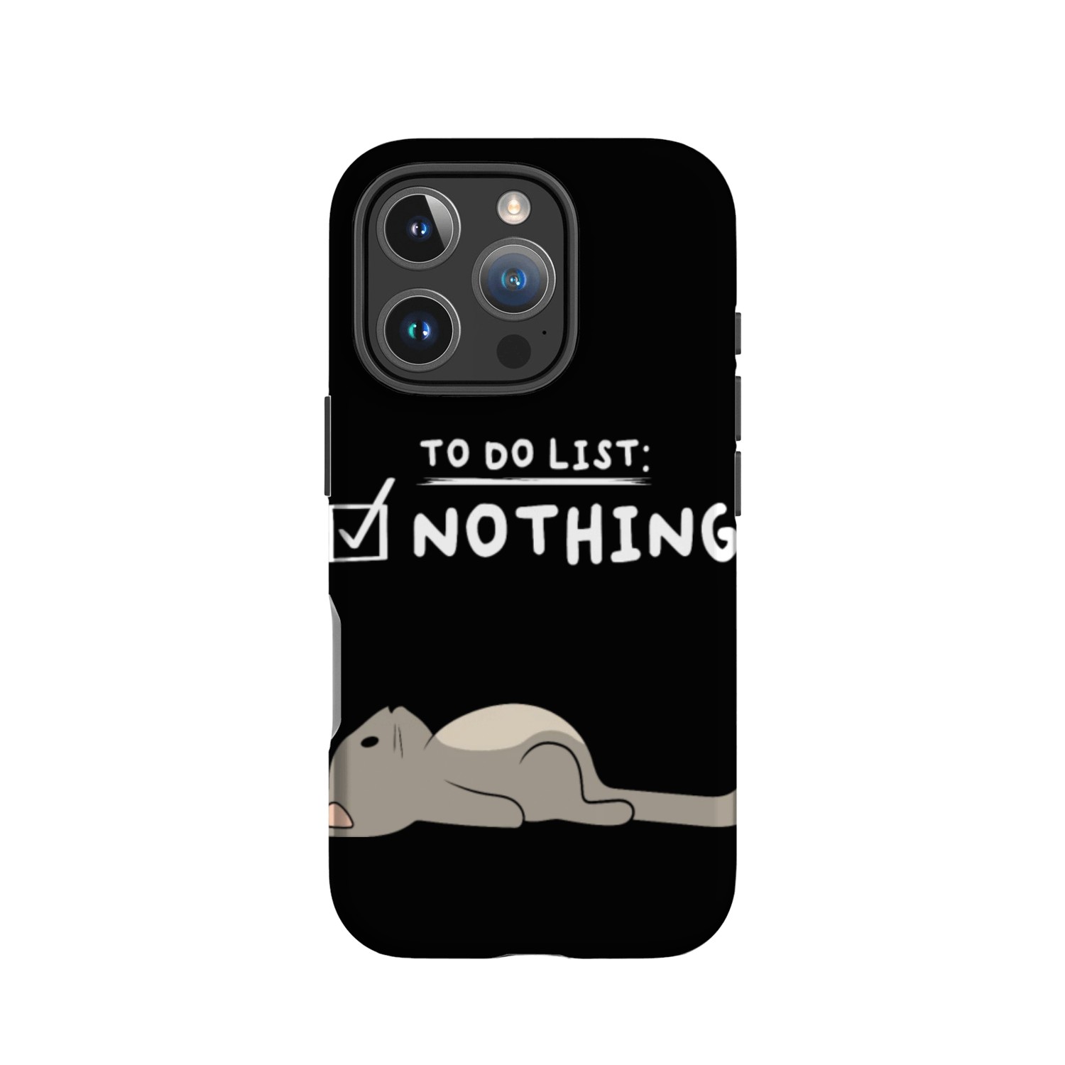 To Do List Nothing Cat Sleep IPhone Cases