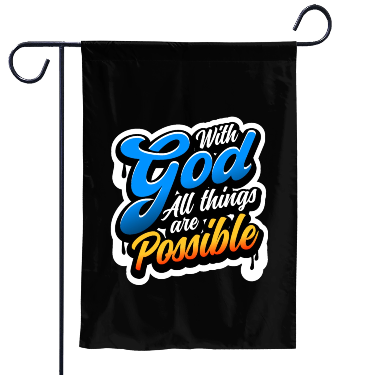 WITH GOD with out spray effect Garden Flags