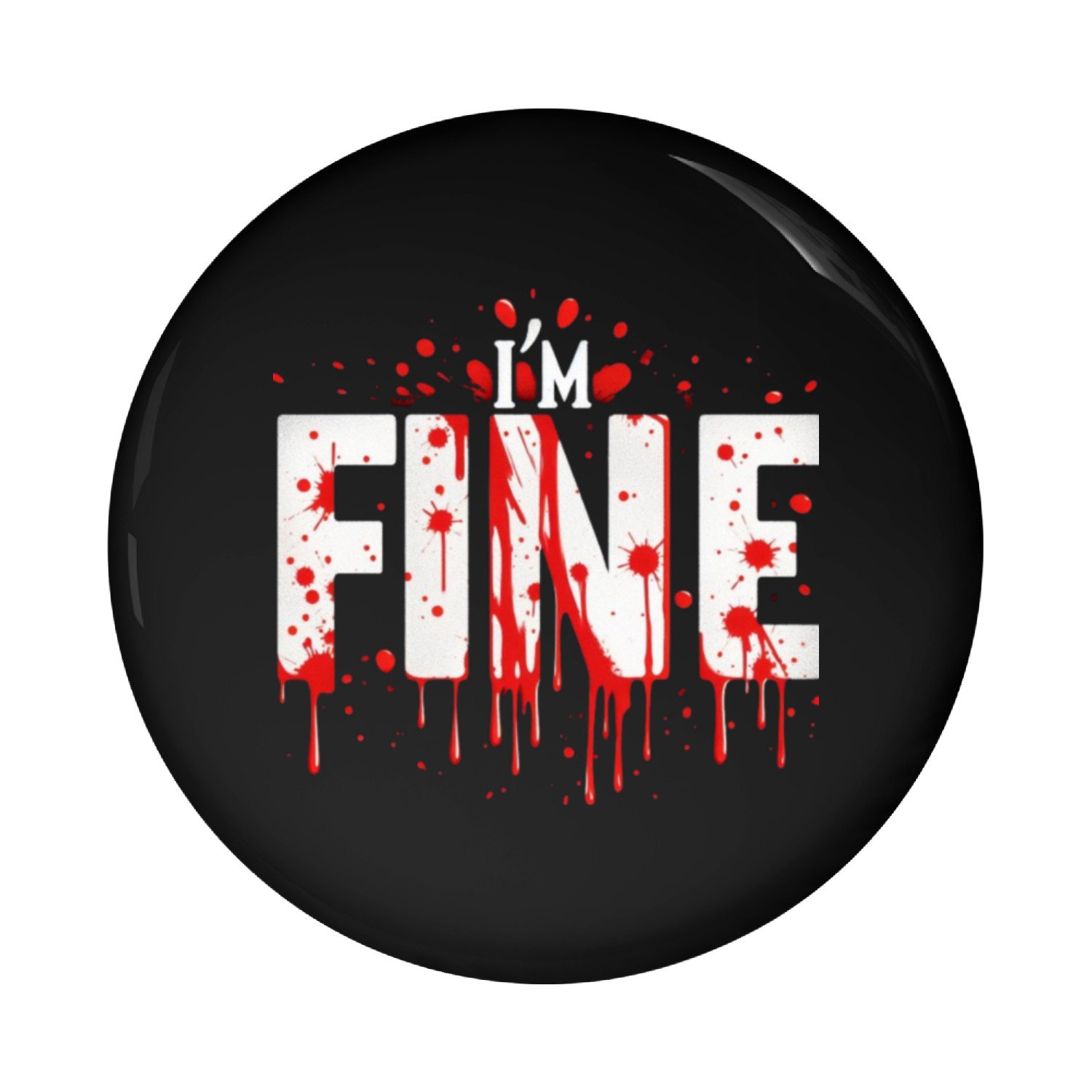 i m fine Pin Buttons