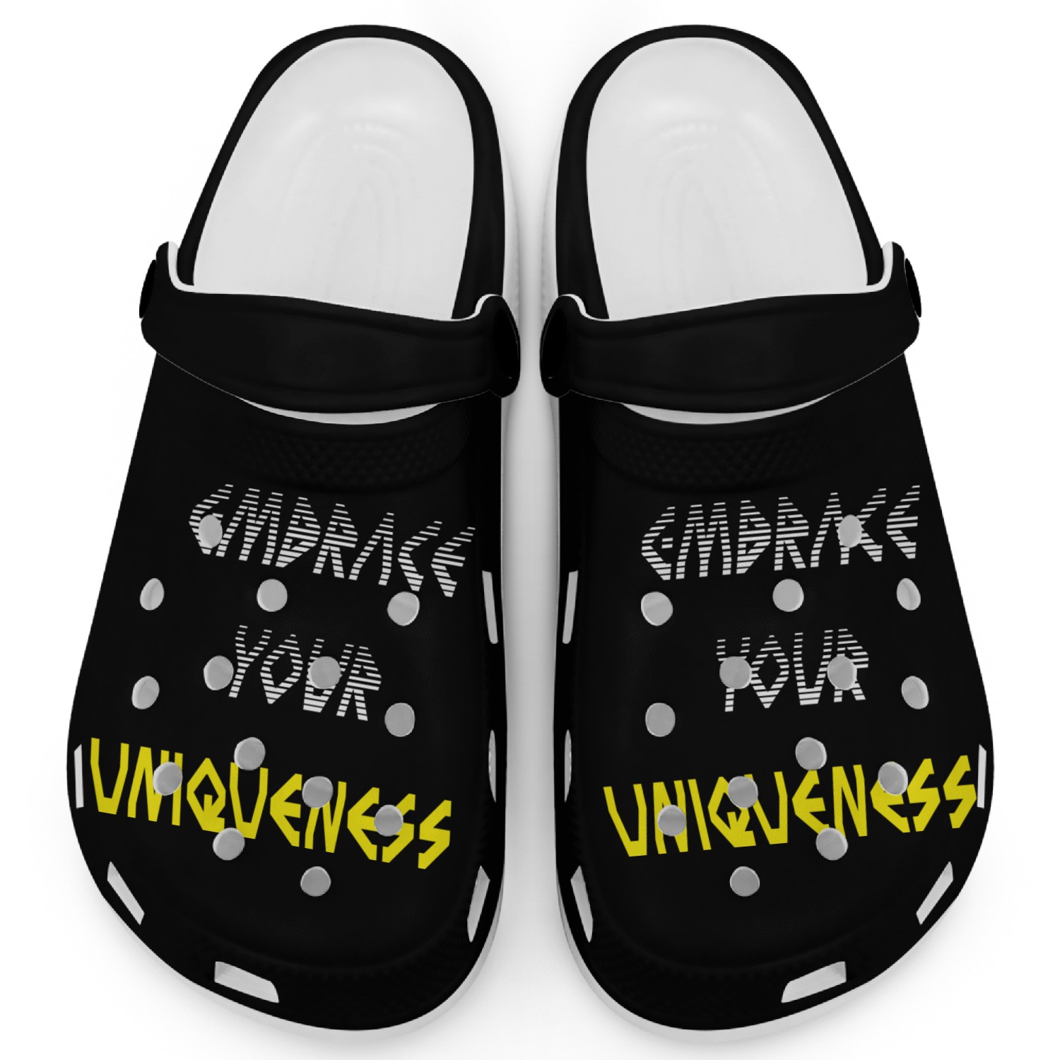 Embrace your uniqueness Clogs