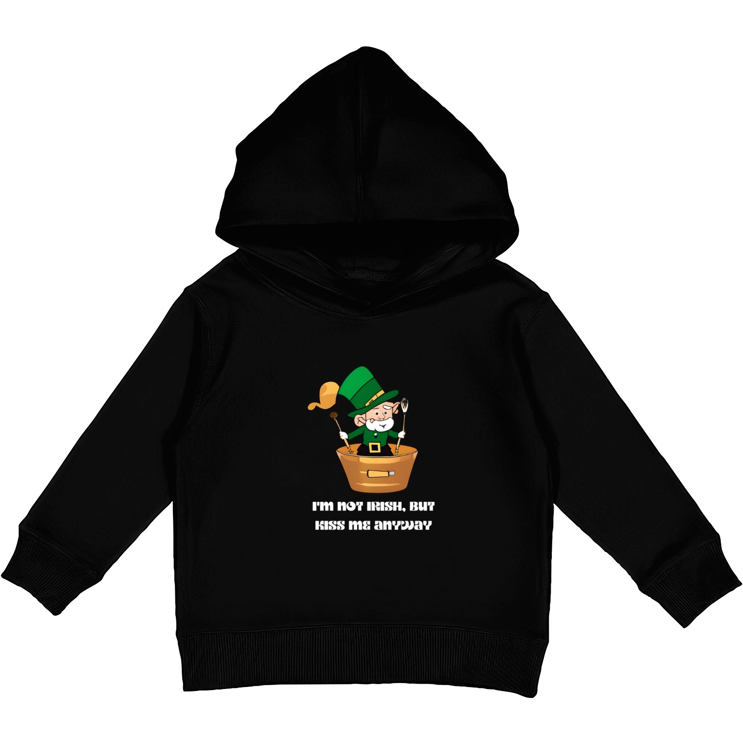 I m not Irish but Kiss me anyway Kids Pullover Hoodies