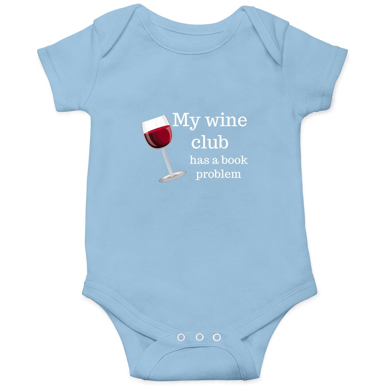 Book Club My Wine Club Has A Book Problem Baby Bodysuit