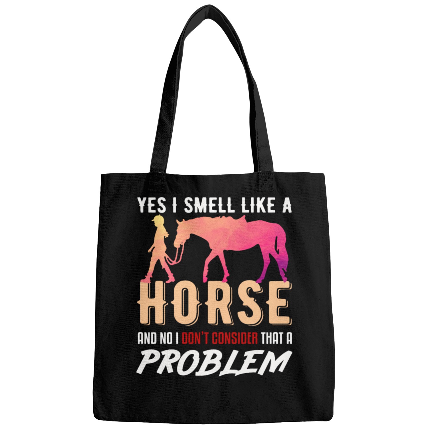 Yes I Smell Like A Horse Lover Gift Bags