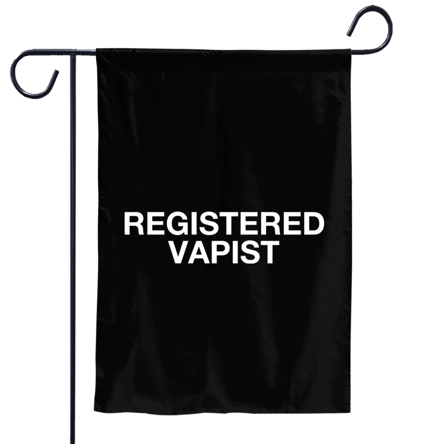 Registered Vapist Garden Flags