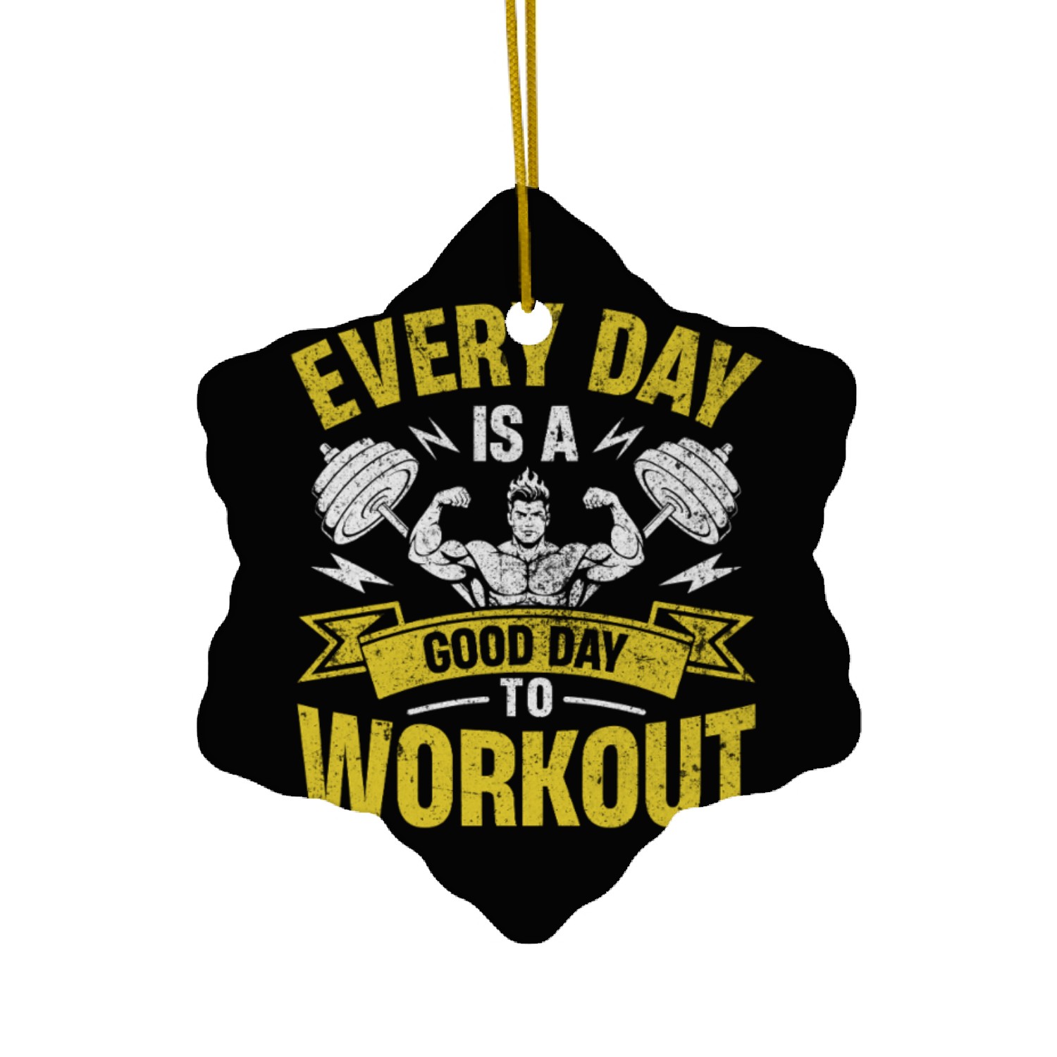 Every Day Is a Good Day to Workout Ceramic Ornaments