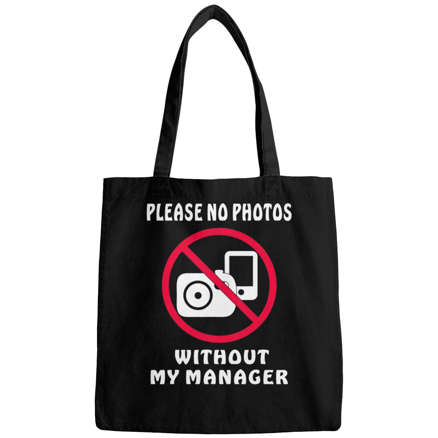 Photographer Job No photos without my manager model photo photographer Bags