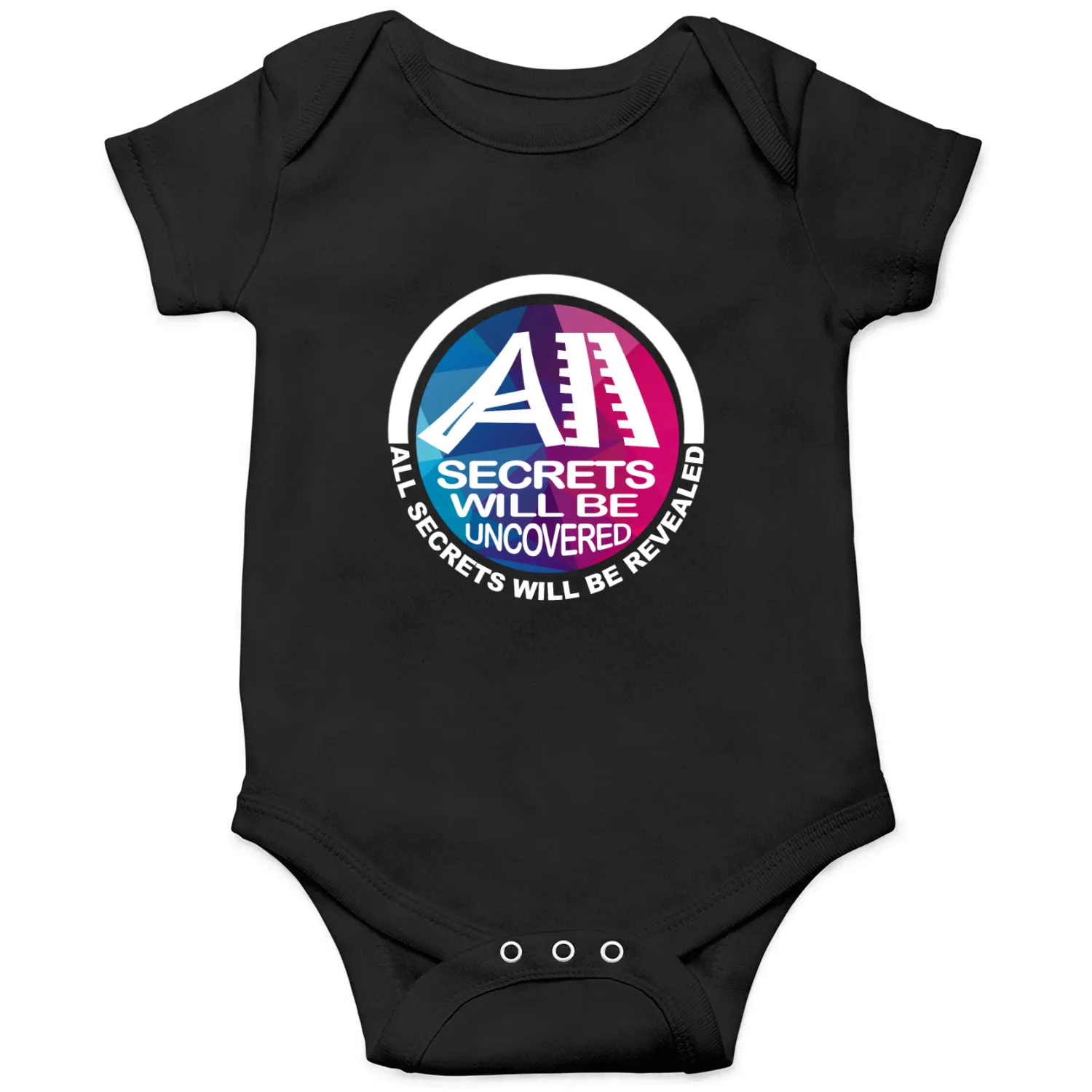 ALL SECRETS WILL BE REVEALED Onesies