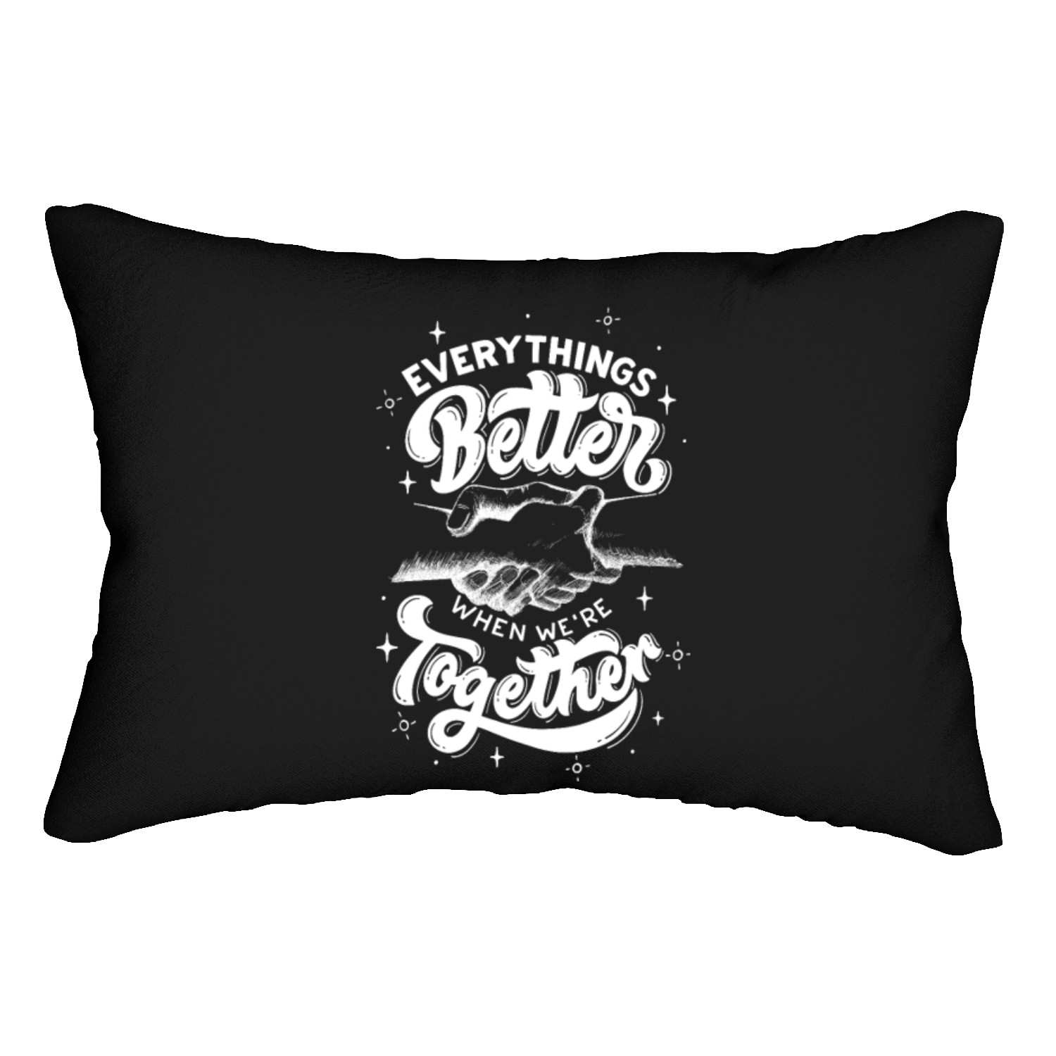 Everything is better when we're together Lumbar Pillows