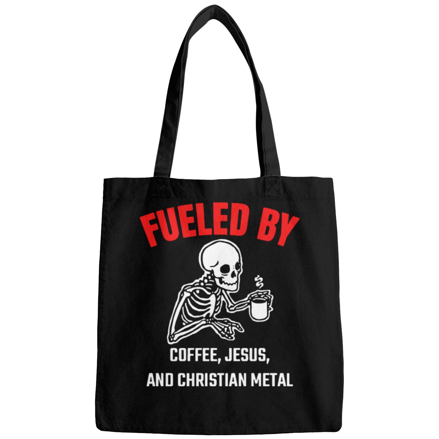 Funny Fueled By Coffee, Je-sus, And Christian Bags