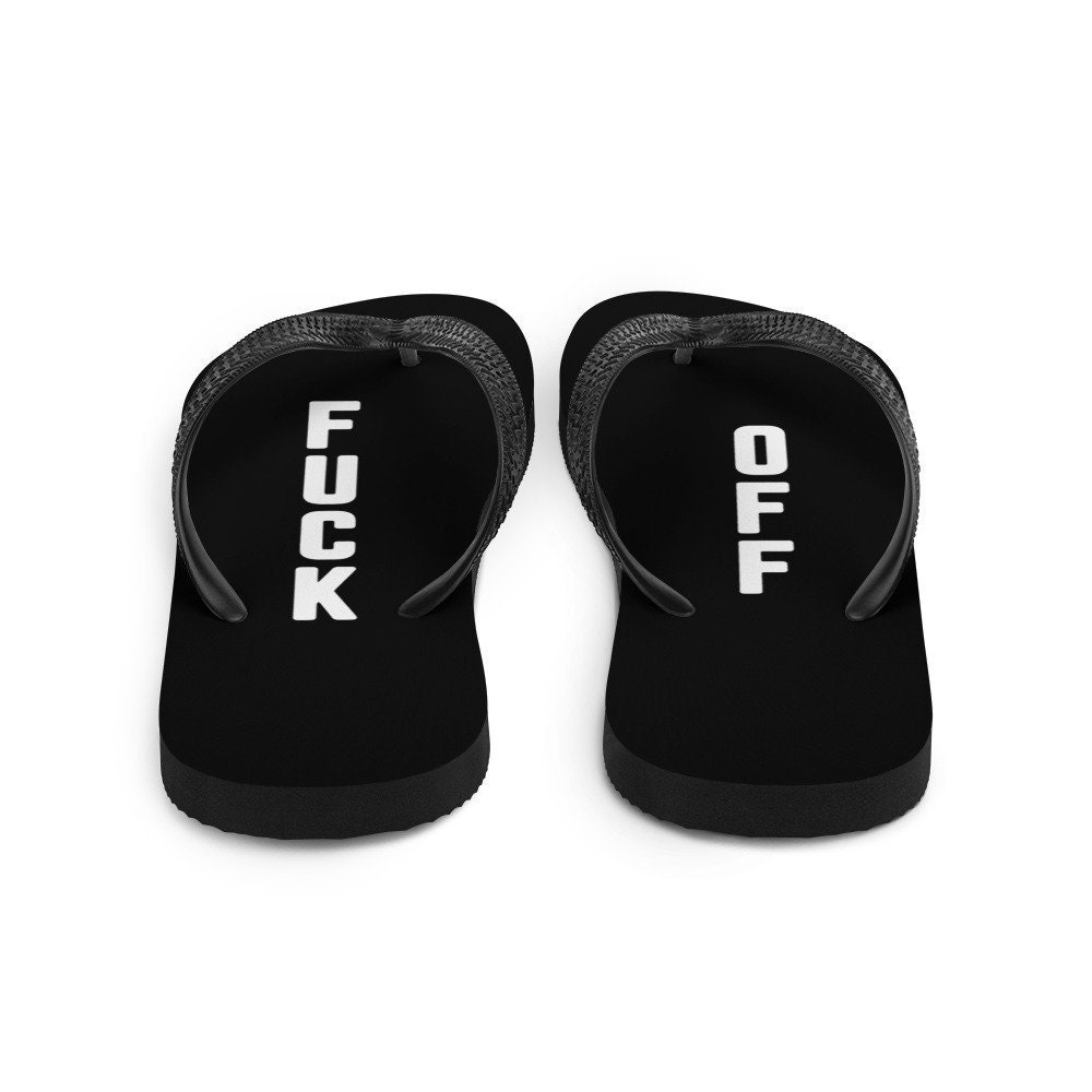 FUCK OFF Black Flip-Flops | Summer Fun For The Pool or Beach