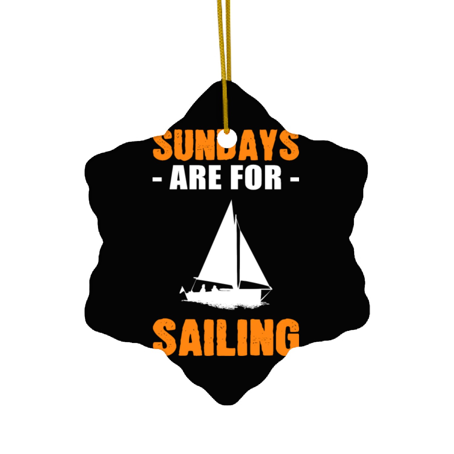 Sundays for Sailing Boat Sailor or Kayaker Gift Ceramic Ornaments