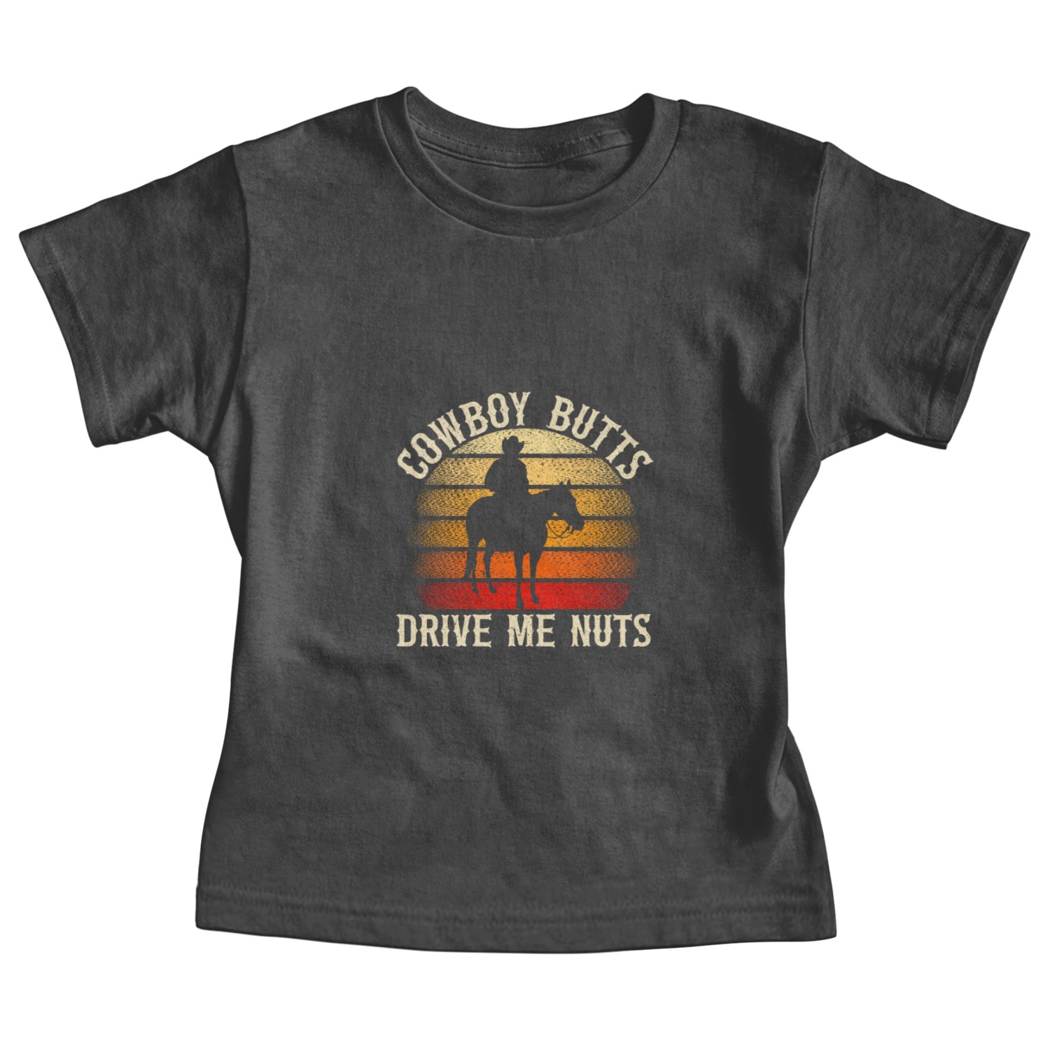 Cowboy Butts Drive Me Nuts Western Rodeo Riding Baby Tees