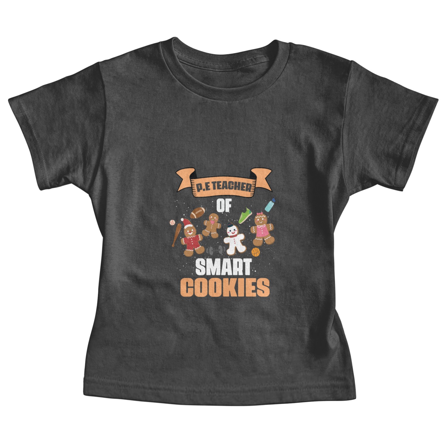 PE Teacher Of Smart Cookies Phys Ed Physical Baby Tees
