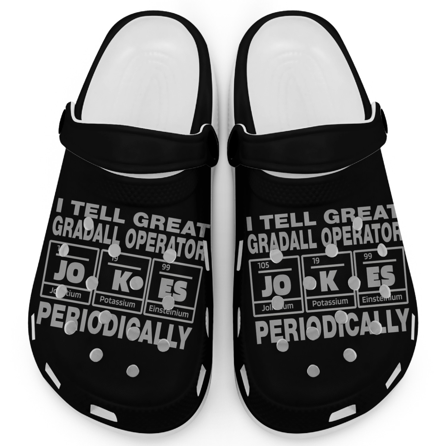Gradall Operator Job Coworker I Tell Great Jokes Clogs