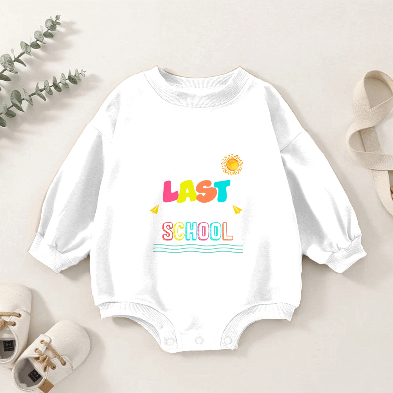 Happy Last Day Of School Student Graduation Baby Romper Sweatshirts