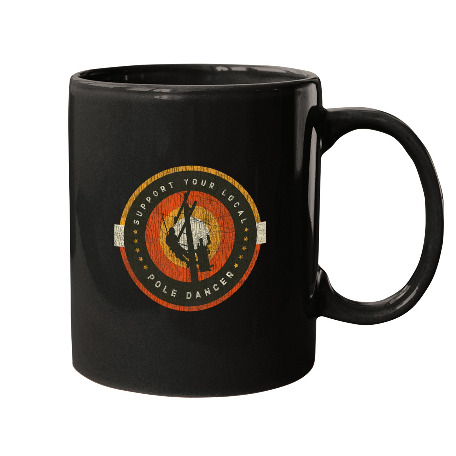 Support Your Local Pole Dancer 2Lineman 2Electrician Mugs
