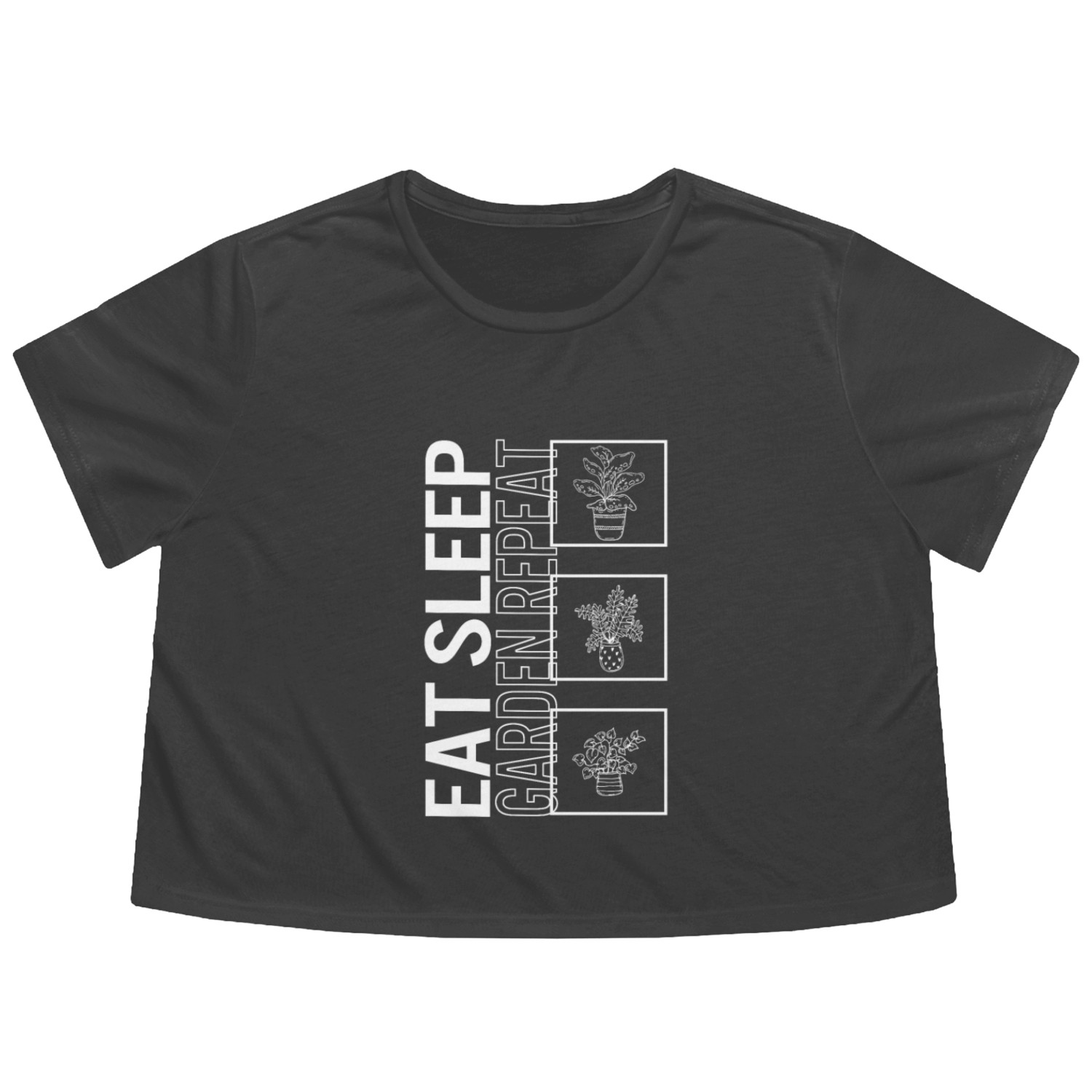 Eat Sleep Garden Repeat, Garden Plant Gardening Flowy Cropped Tees