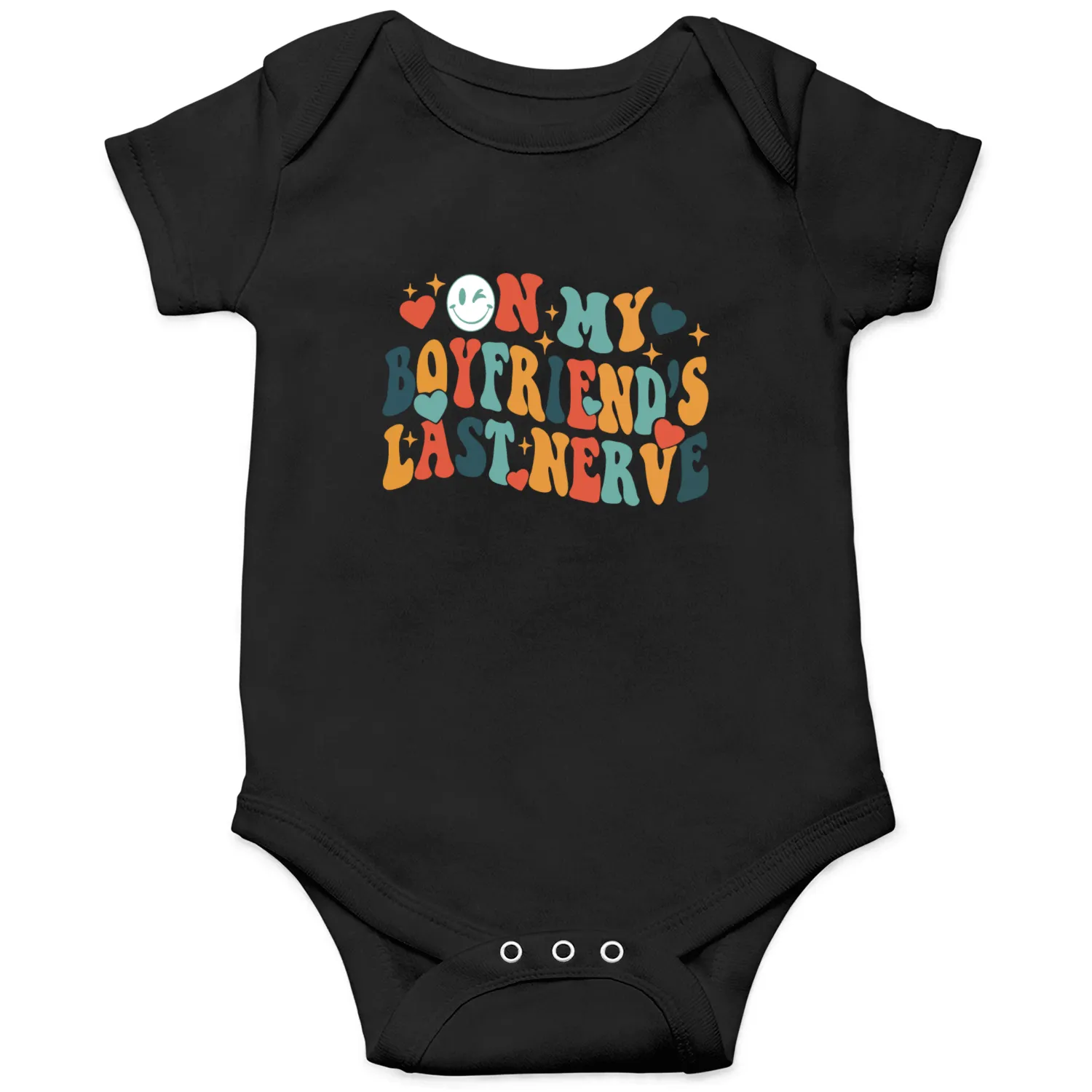 Boyfriends last nerve Onesies
