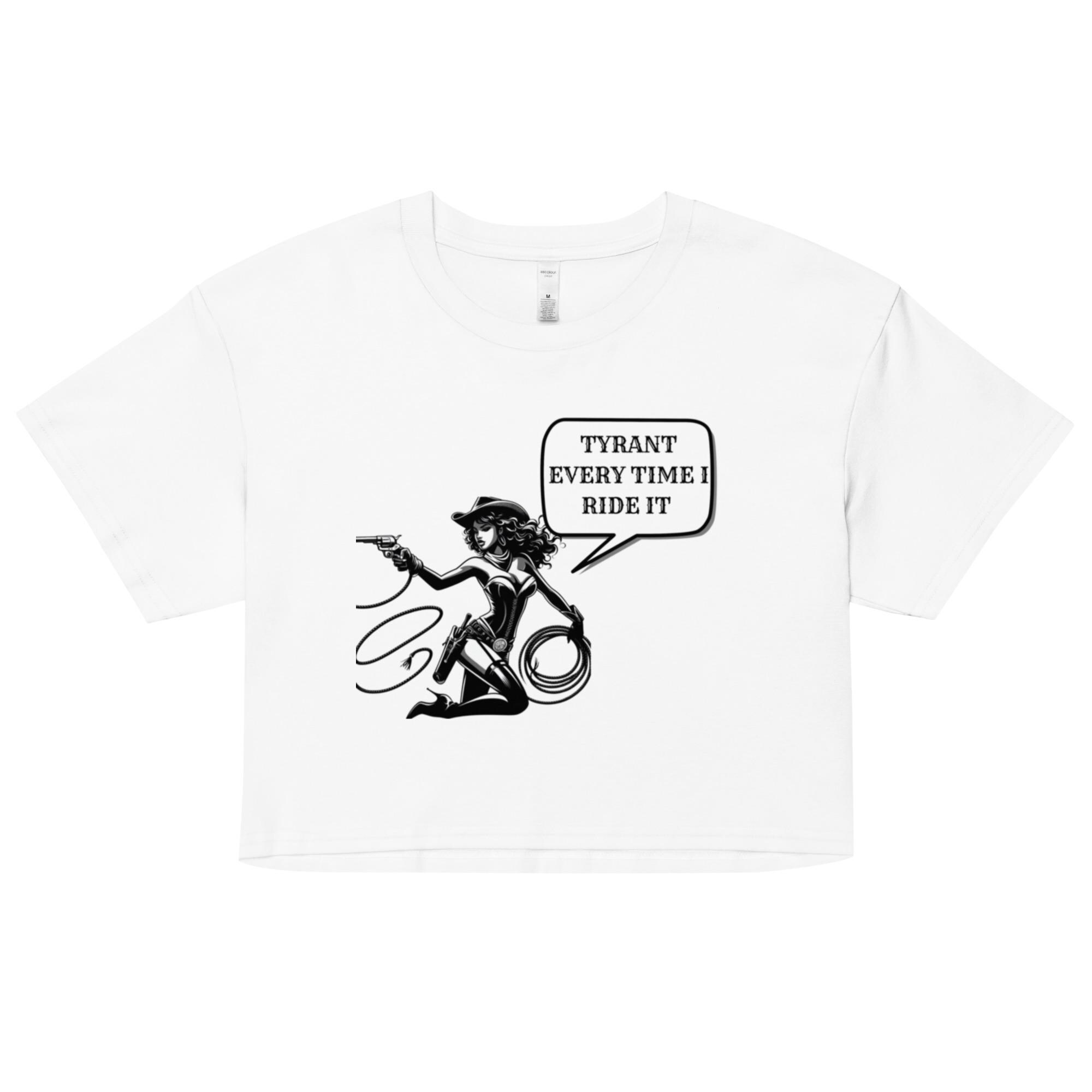Tyrant-crop top