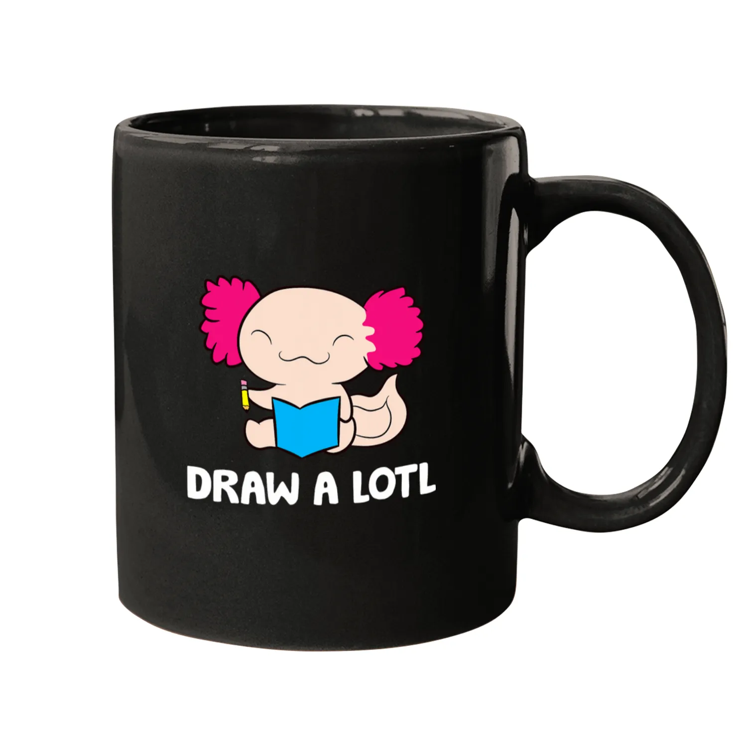 Artist Axolotls Kawaii Axolotls Draw A Lotl Mugs