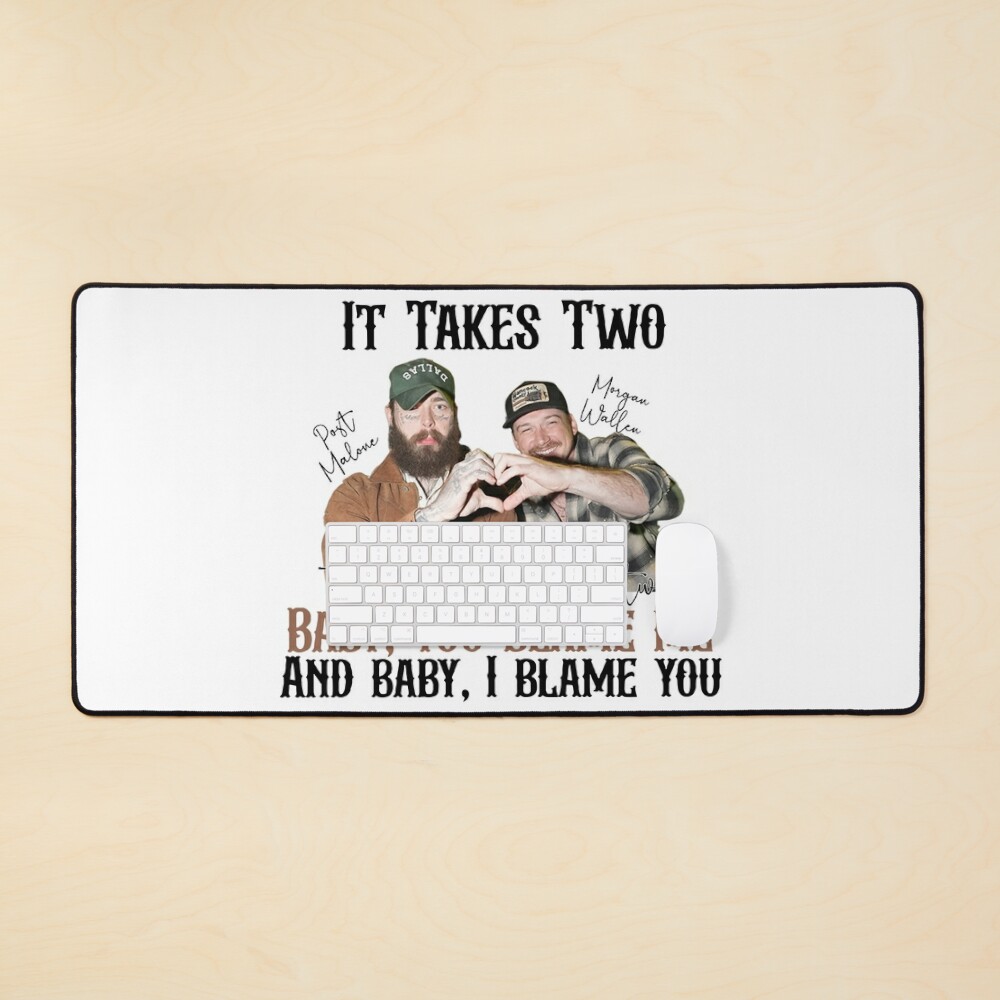 Wallen Western Post Malone Desk Mats, It takes two, I had some help
