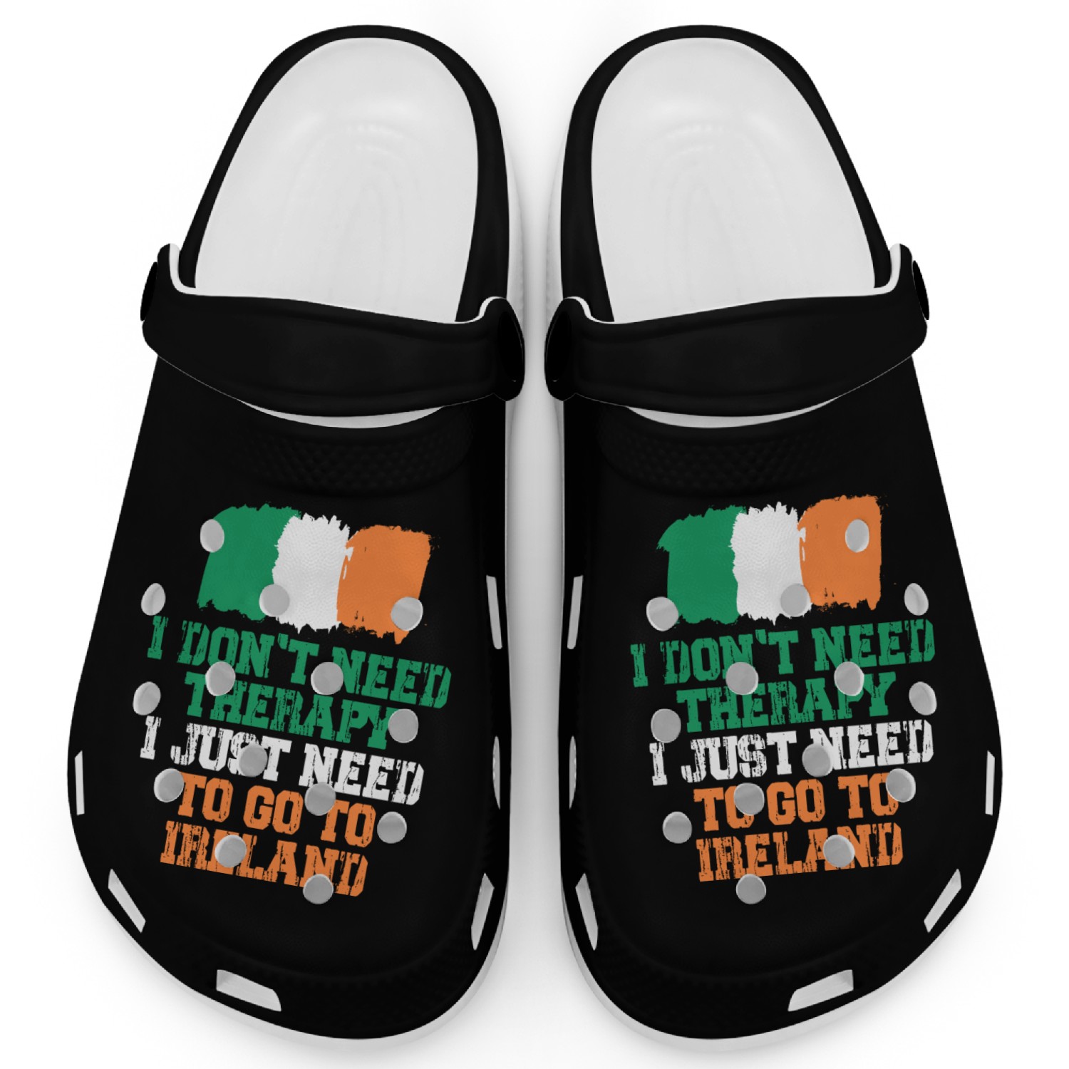 I don't need therapy i just need to go to Irelan Clogs