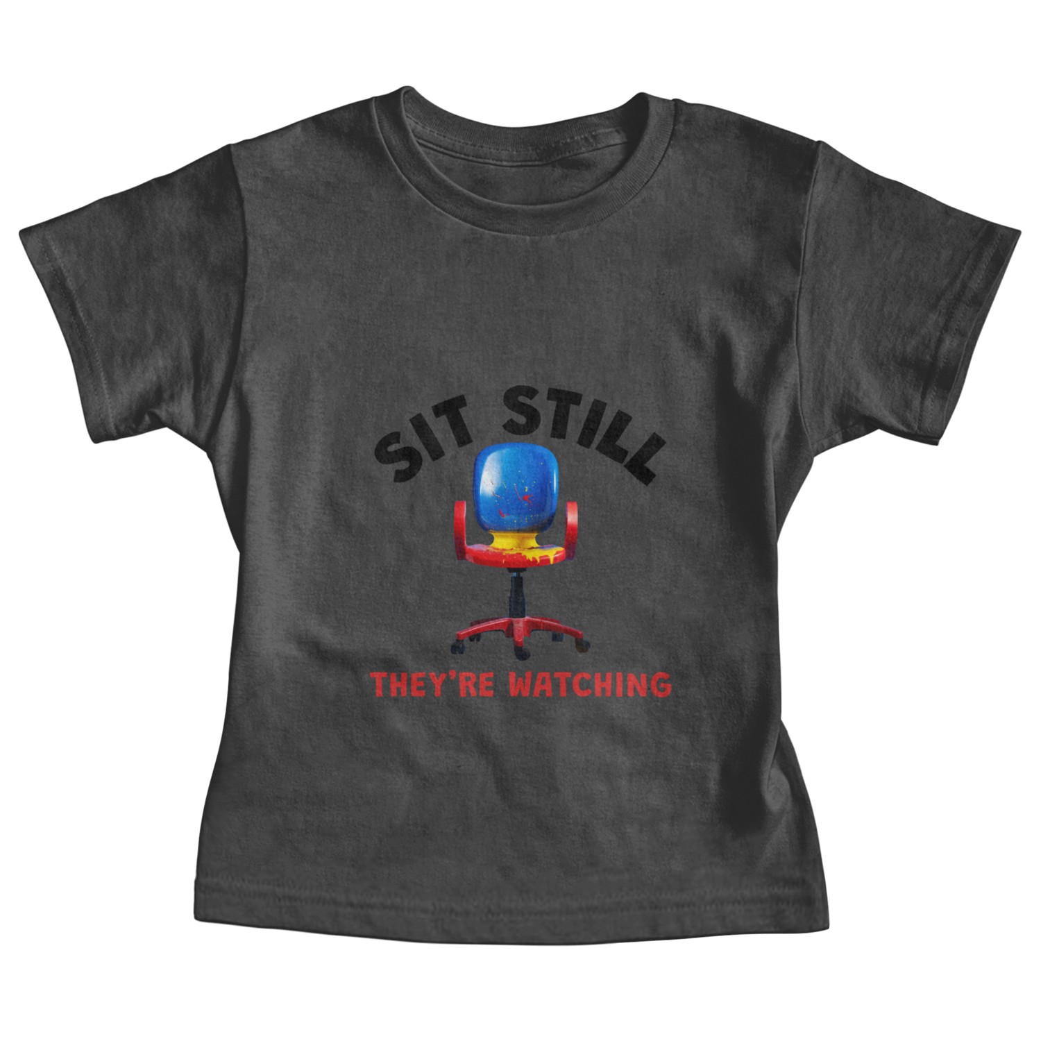 Unique "Sit Still They're Watching" Baby Tees