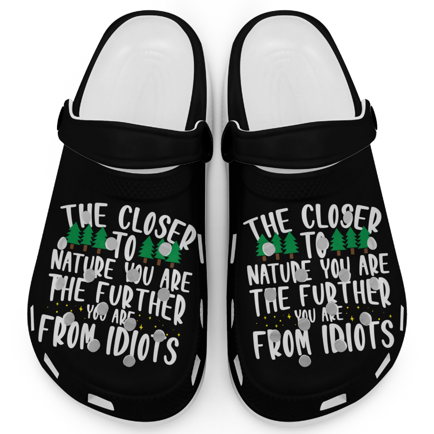 The Closer To Nature You Are Clogs