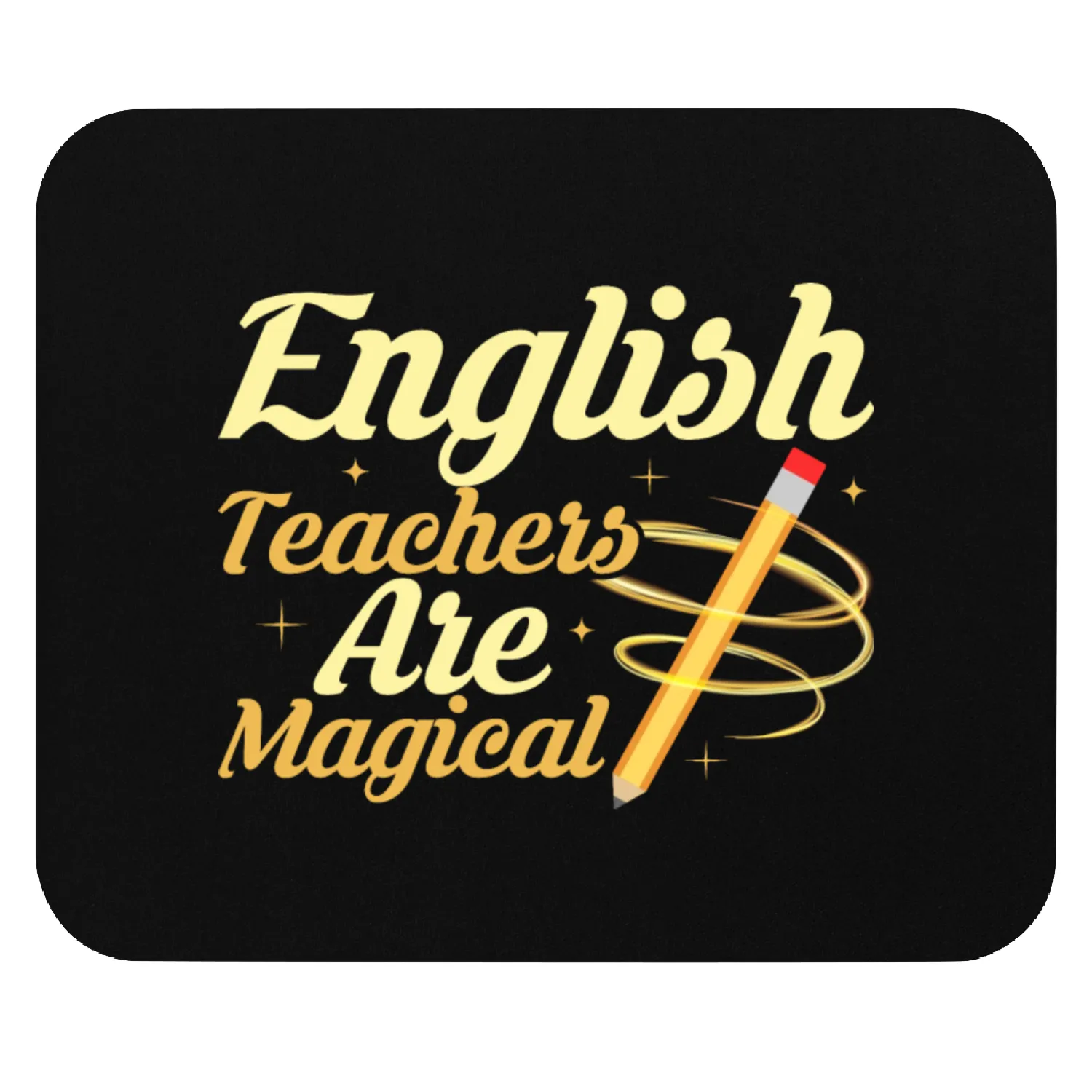 English Teachers Are Magical Language Grammar Mouse Pads