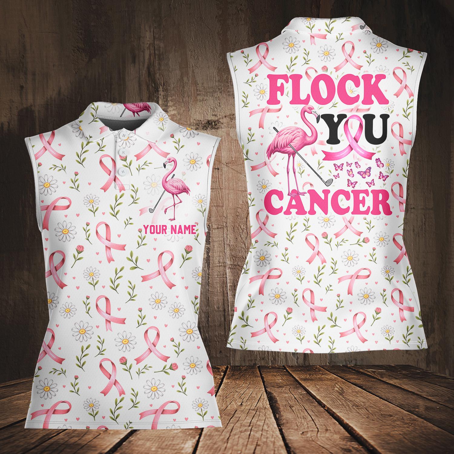 Women Sleeveless Flock You Cancer Breast Cancer Awareness Golf Polo Shirt, Pink Ribbon Custom Support Squad Top