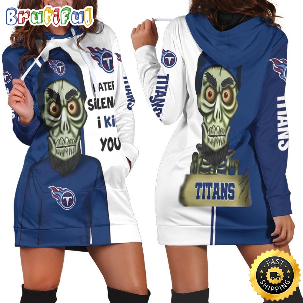 football Tennessee Titans Hoodie Dress Haters I Kill You Print 3D Hoodie Women For Fans
