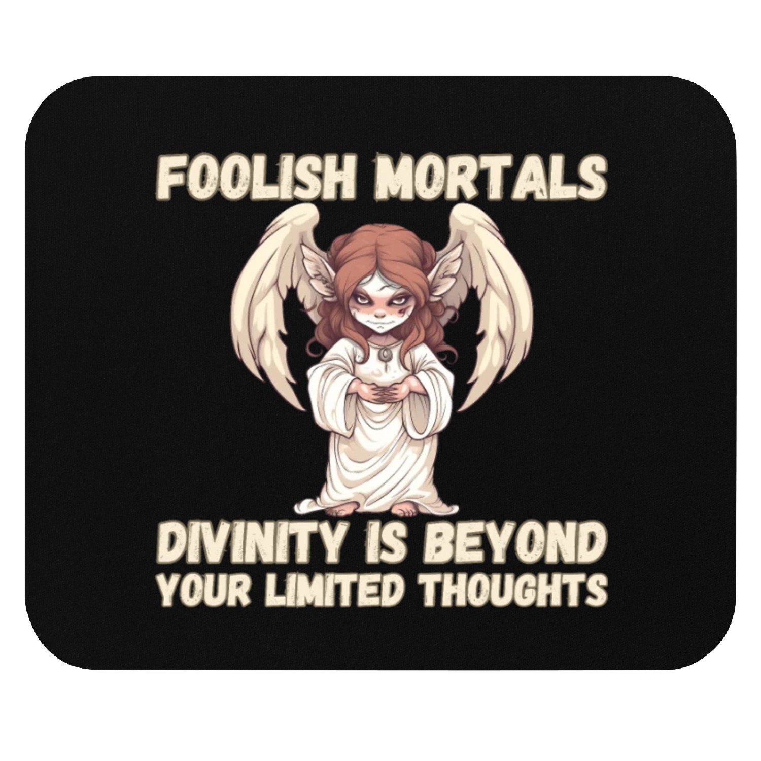 Foolish Mortals, Divinity 01 Mouse Pads