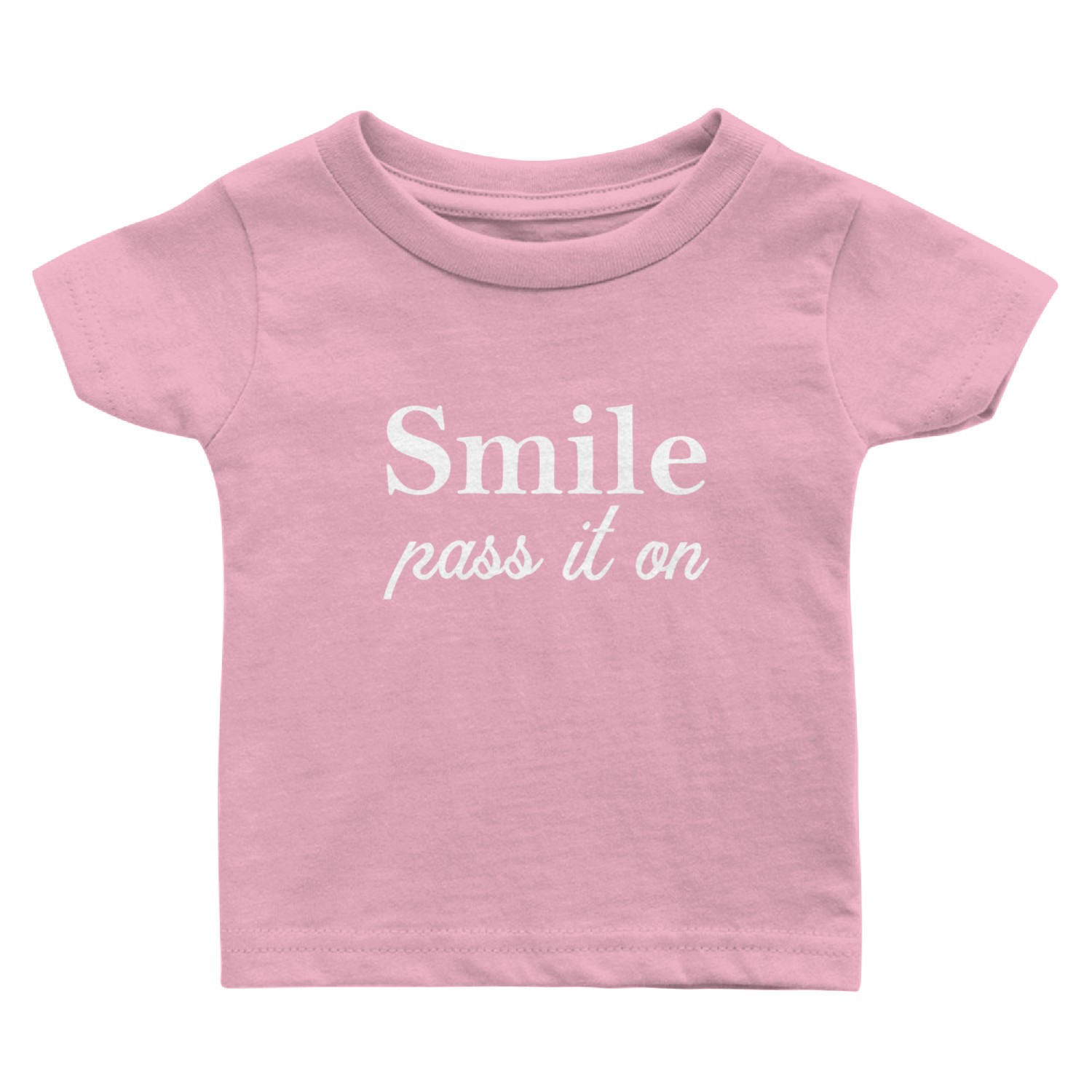 Smile. Pass It On Quote Baby T Shirts