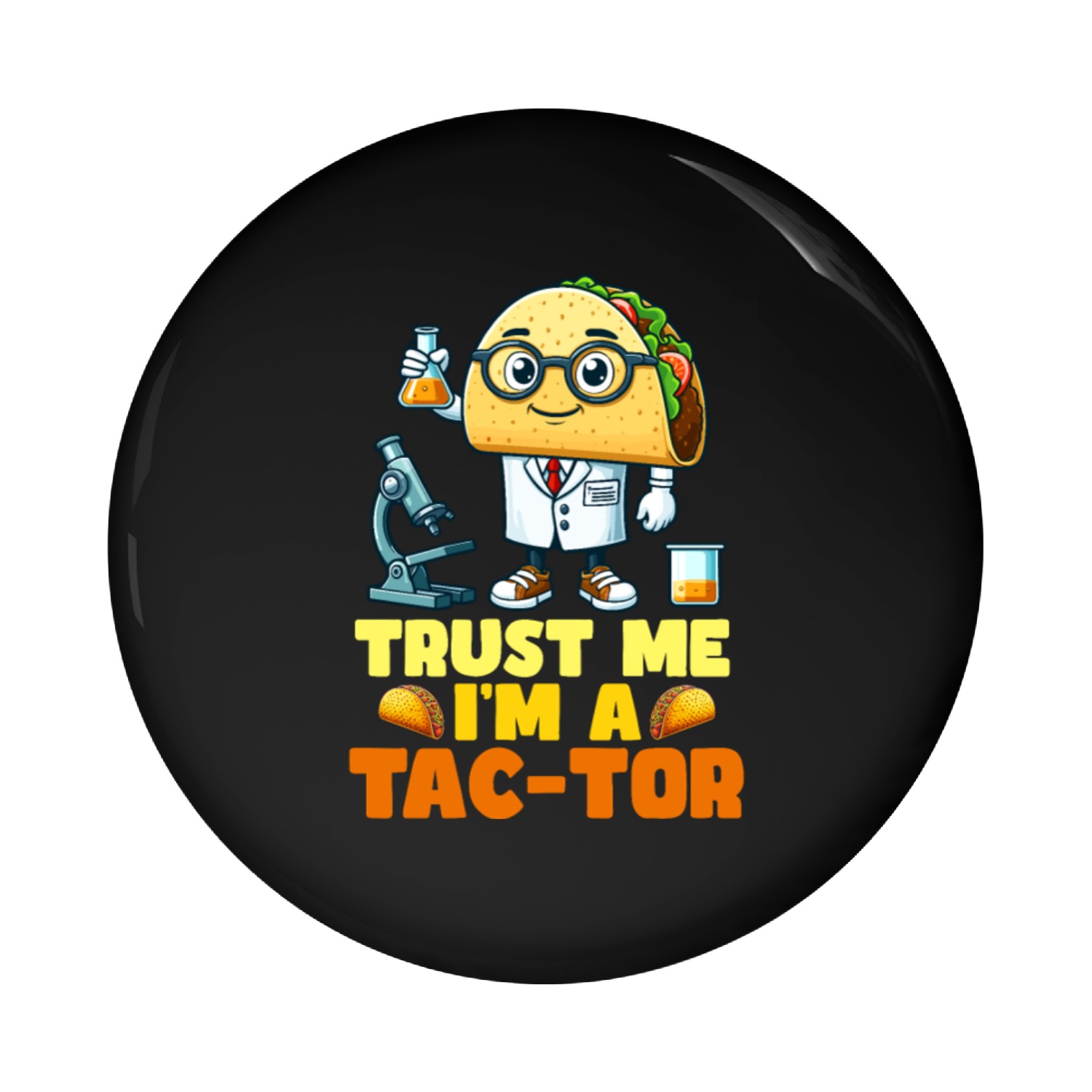 Trust Me I'm a Tac-Tor Enthusiast Expression Pin Buttons