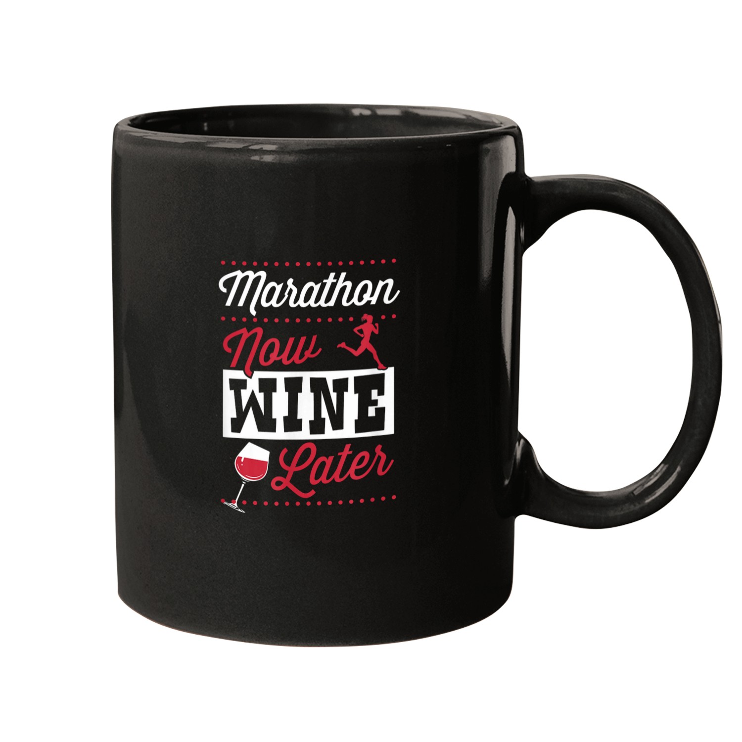 Wines Fun Marathon Now Wines Later Marathon Runner Mugs