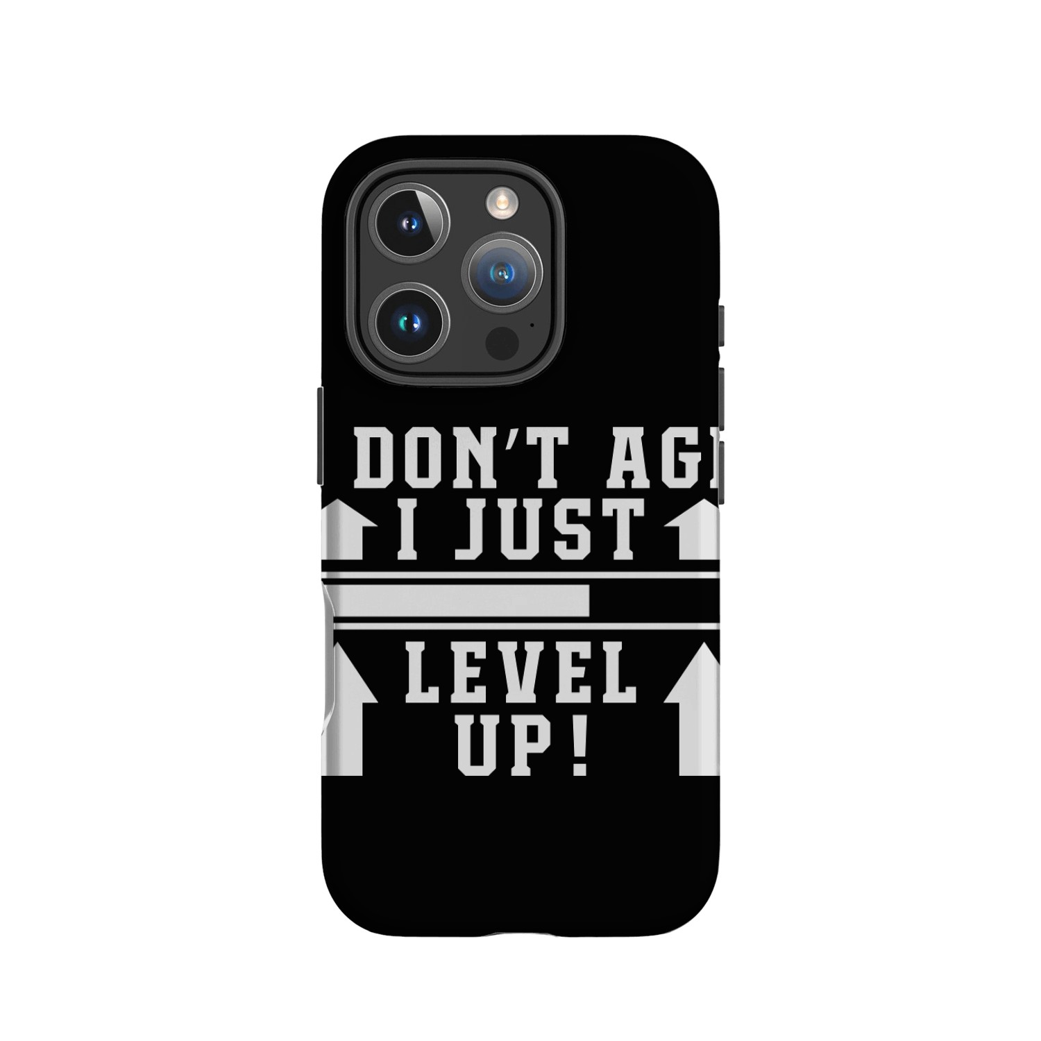 I Don't Age I Level Up IPhone Cases