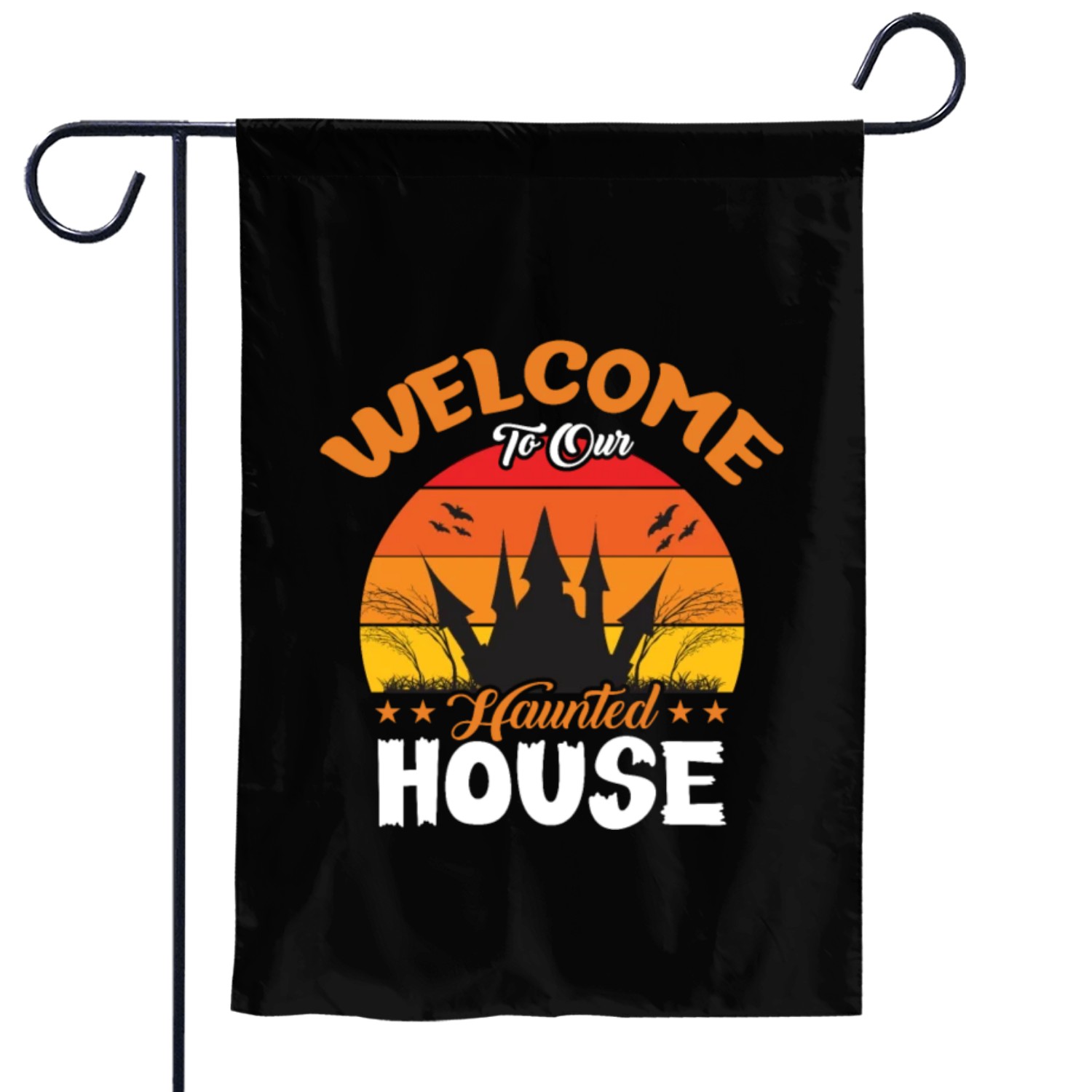 Welcome To Our Haunted House Garden Flags