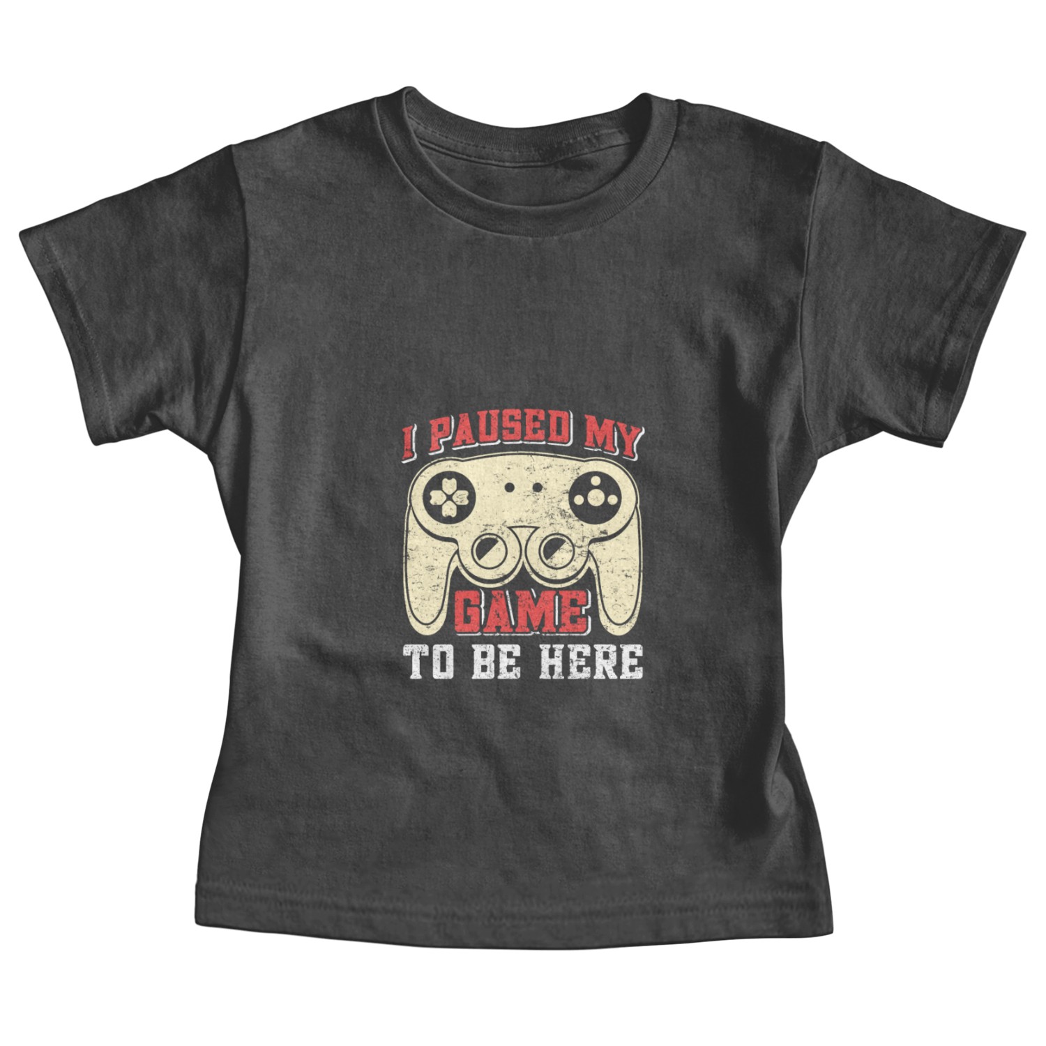 Video Player I Paused my Game to be Here Gamer Baby Tees