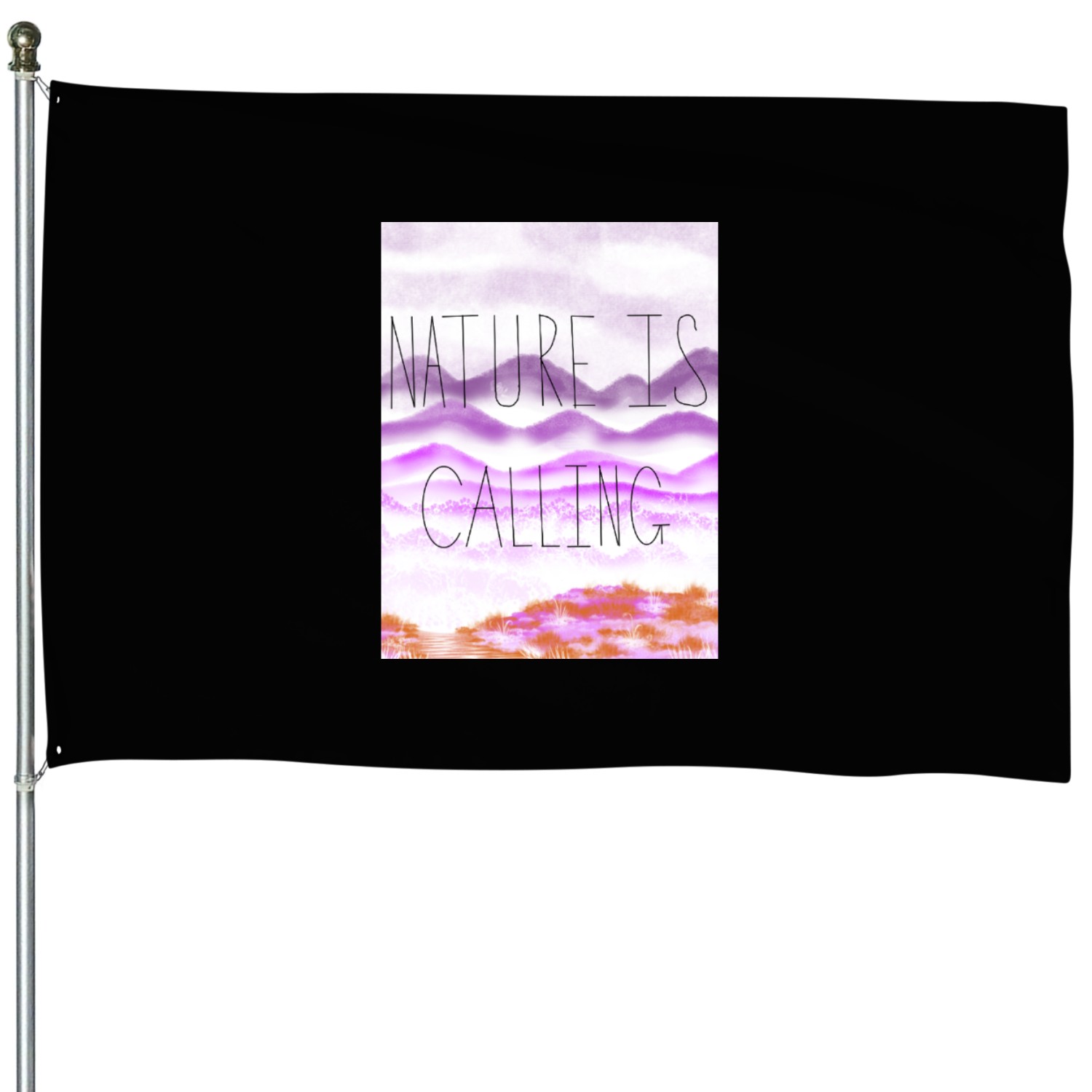 Nature is calling House Flags